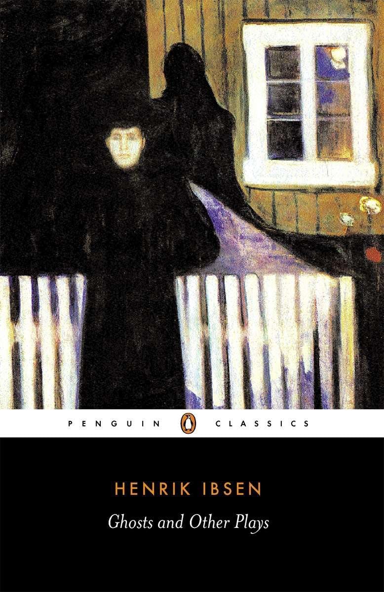 Ghosts and Other Plays The Happy Book Stack