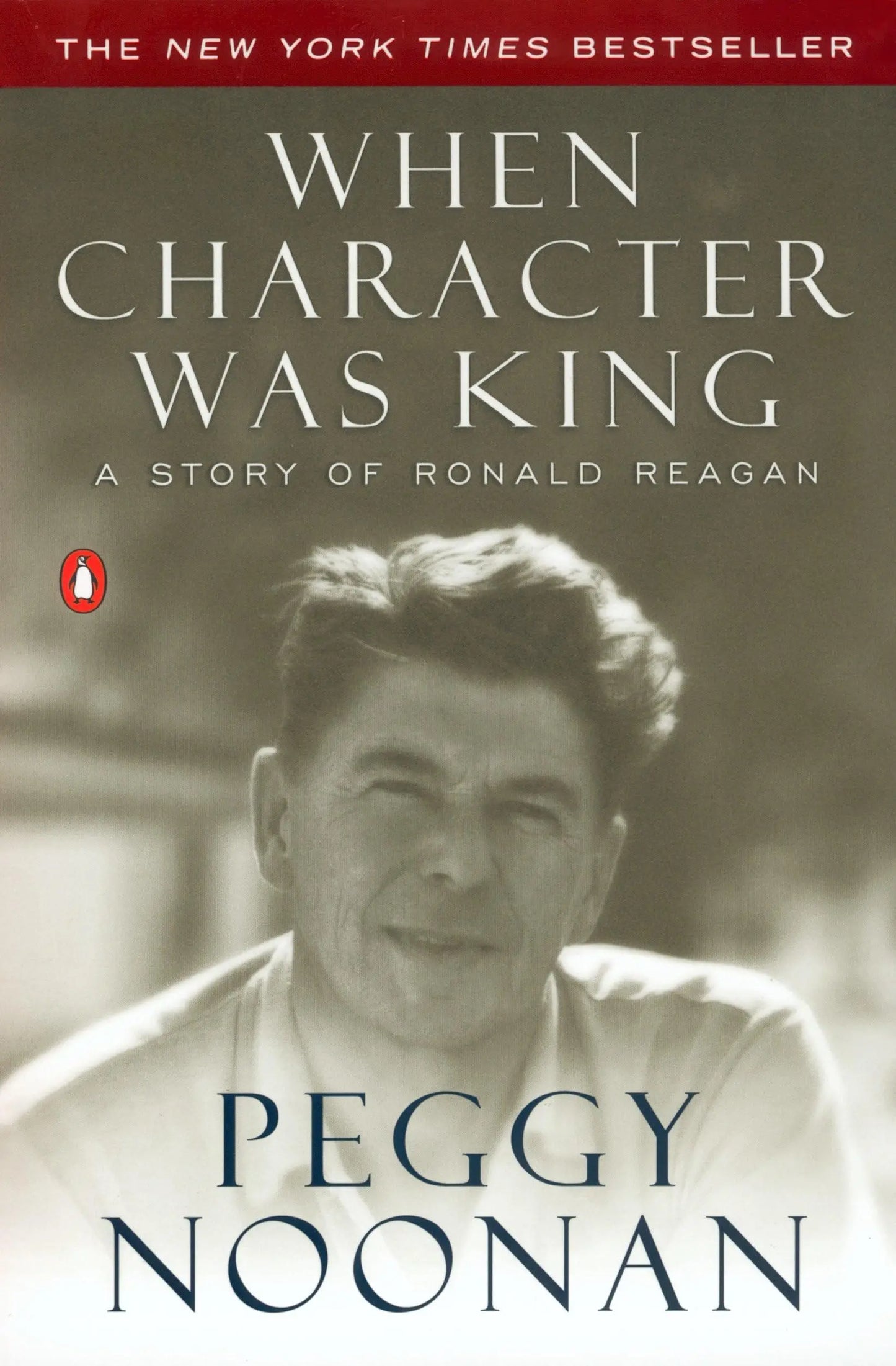 When Character Was King: A Story of Ronald Reagan The Happy Book Stack