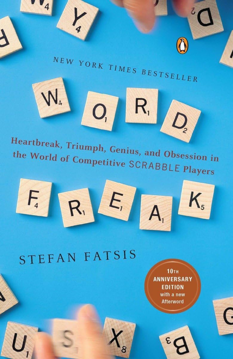Word Freak: Heartbreak, Triumph, Genius, and Obsession in the World of Competitive Scrabble Players The Happy Book Stack