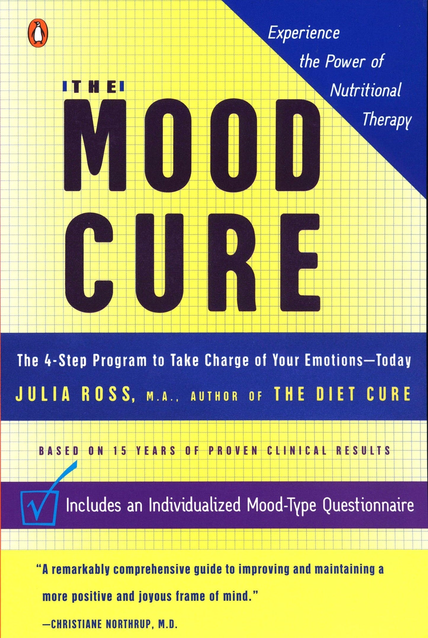 The Mood Cure: The 4-Step Program to Take Charge of Your Emotions--Today - 1782