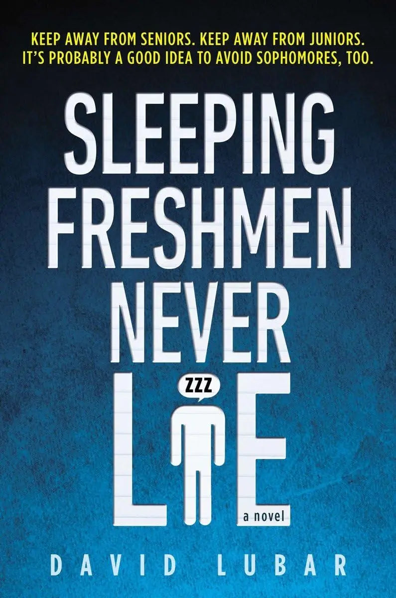 Sleeping Freshmen Never Lie The Happy Book Stack