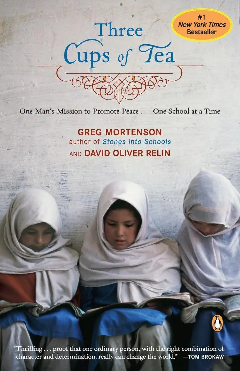 Three Cups of Tea: One Man's Mission to Promote Peace - One School at a Time The Happy Book Stack
