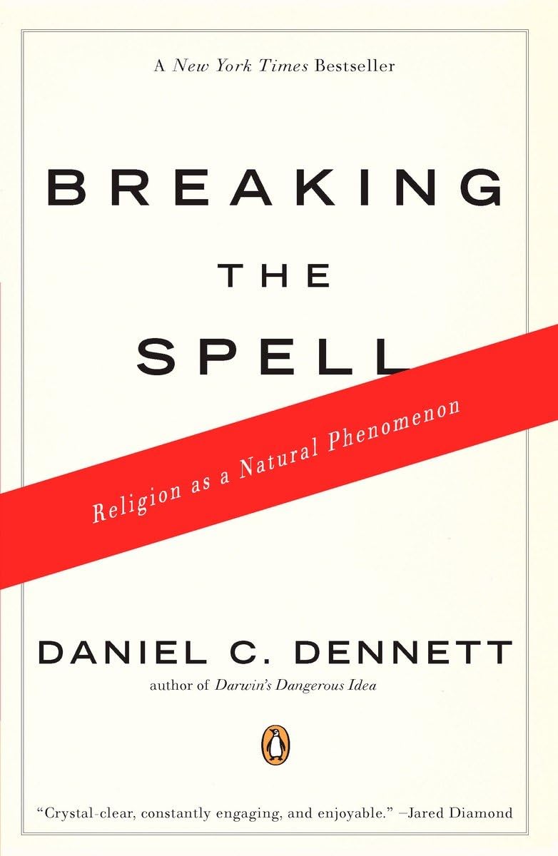 Breaking the Spell: Religion as a Natural Phenomenon The Happy Book Stack