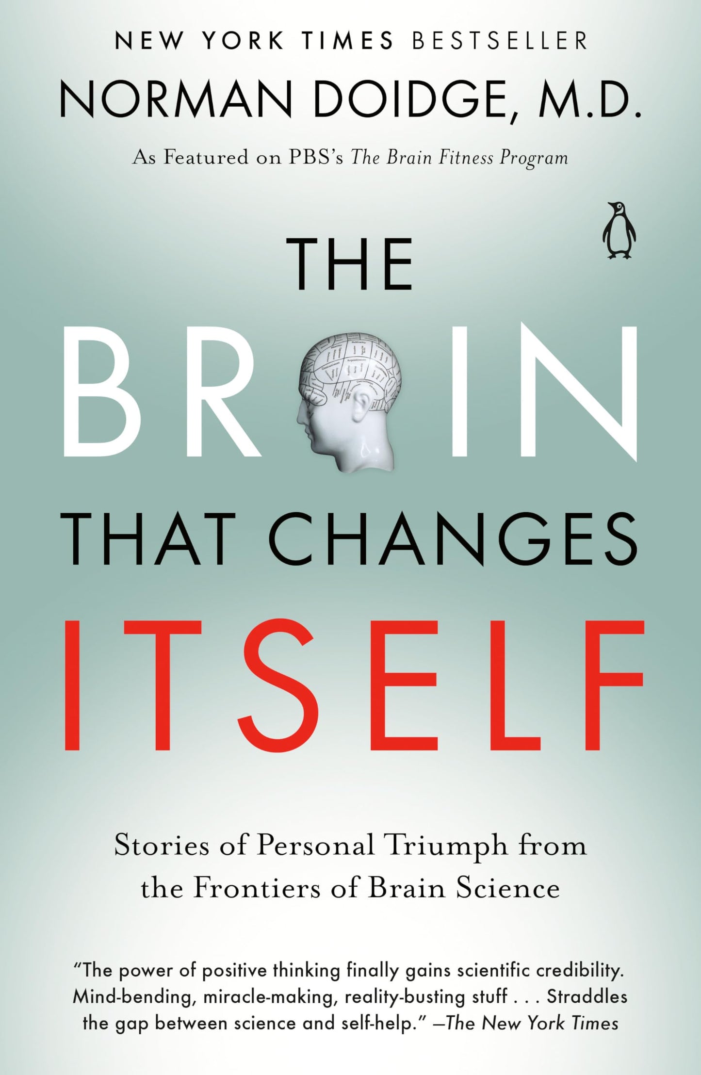 The Brain That Changes Itself: Stories of Personal Triumph from the Frontiers of Brain Science The Happy Book Stack