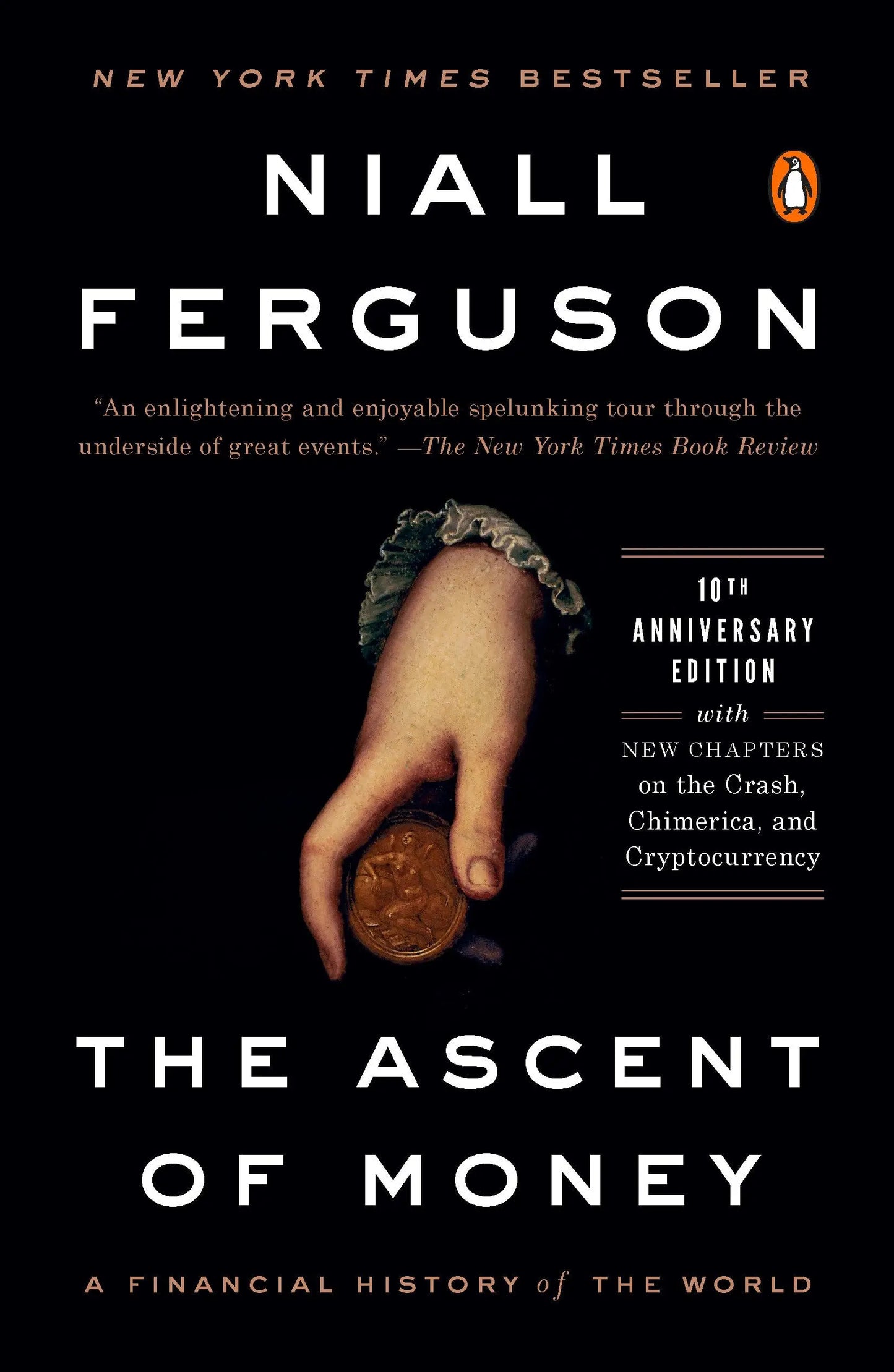 The Ascent of Money: A Financial History of the World: 10th Anniversary Edition The Happy Book Stack