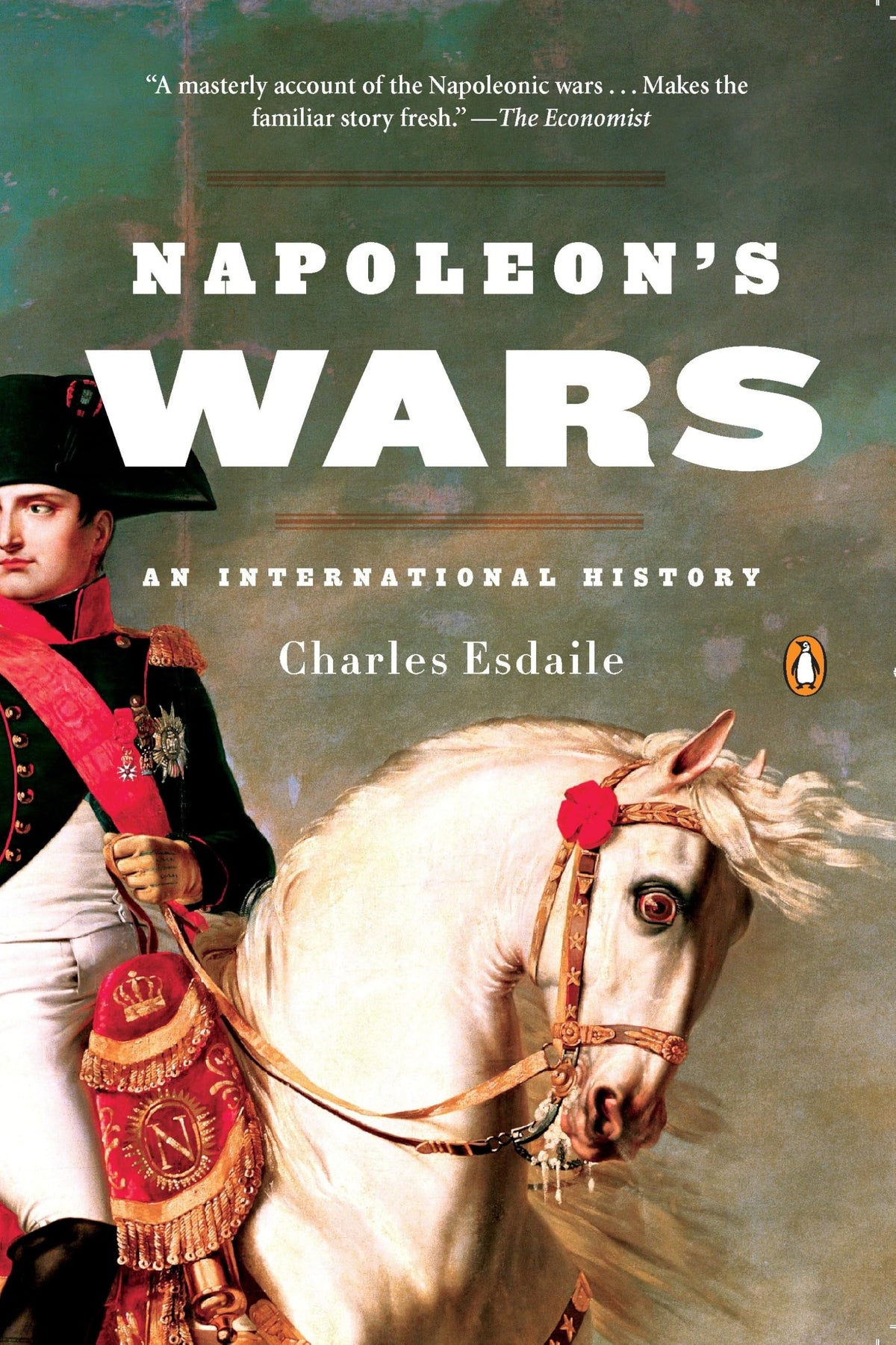 Napoleon's Wars: An International History The Happy Book Stack