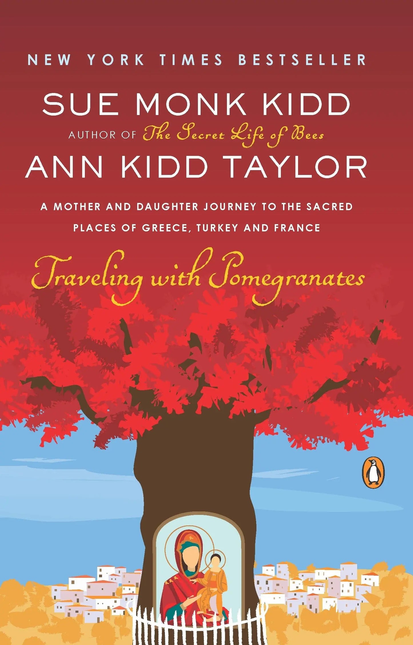 Traveling with Pomegranates: A Mother and Daughter Journey to the Sacred Places of Greece, Turkey, and France The Happy Book Stack