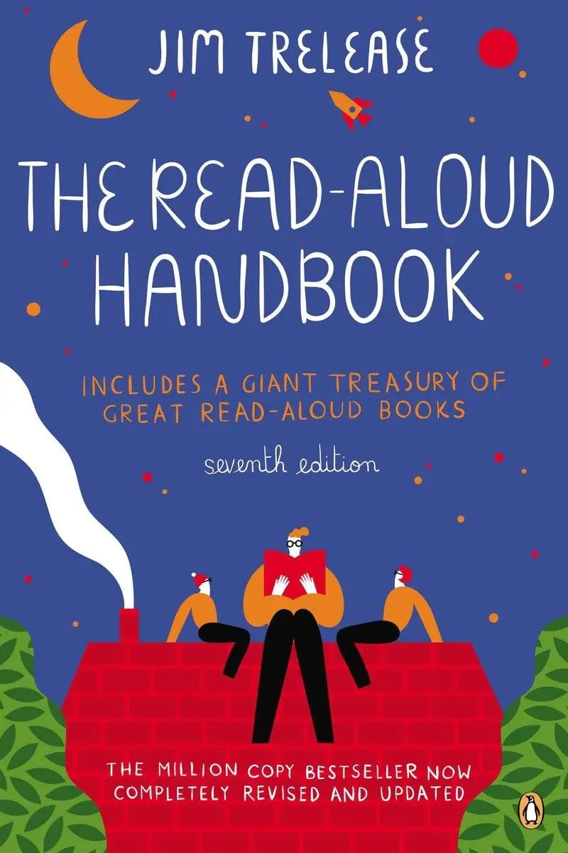 The Read-Aloud Handbook: Seventh Edition The Happy Book Stack