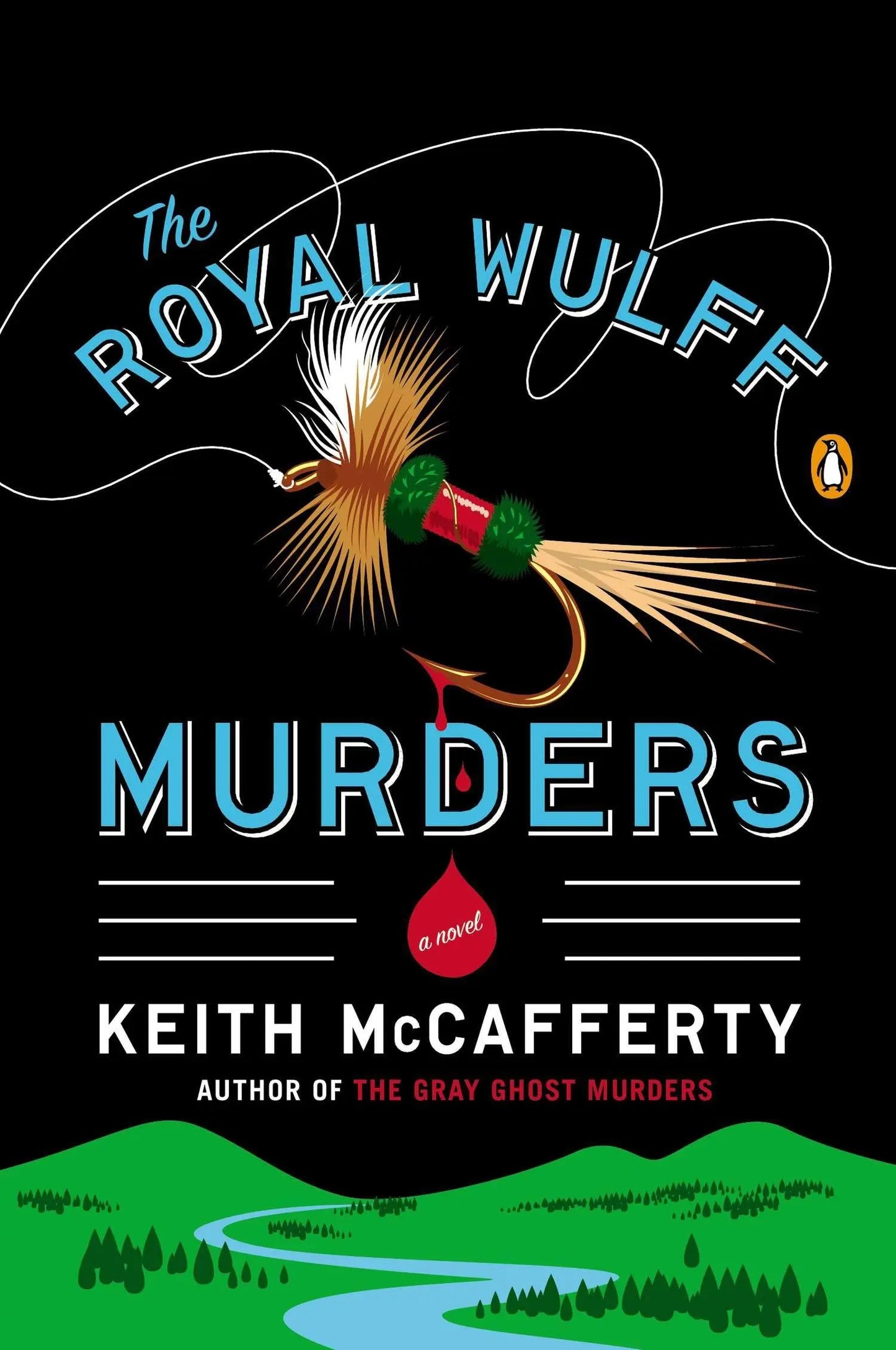 The Royal Wulff Murders: A Novel (A Sean Stranahan Mystery) The Happy Book Stack