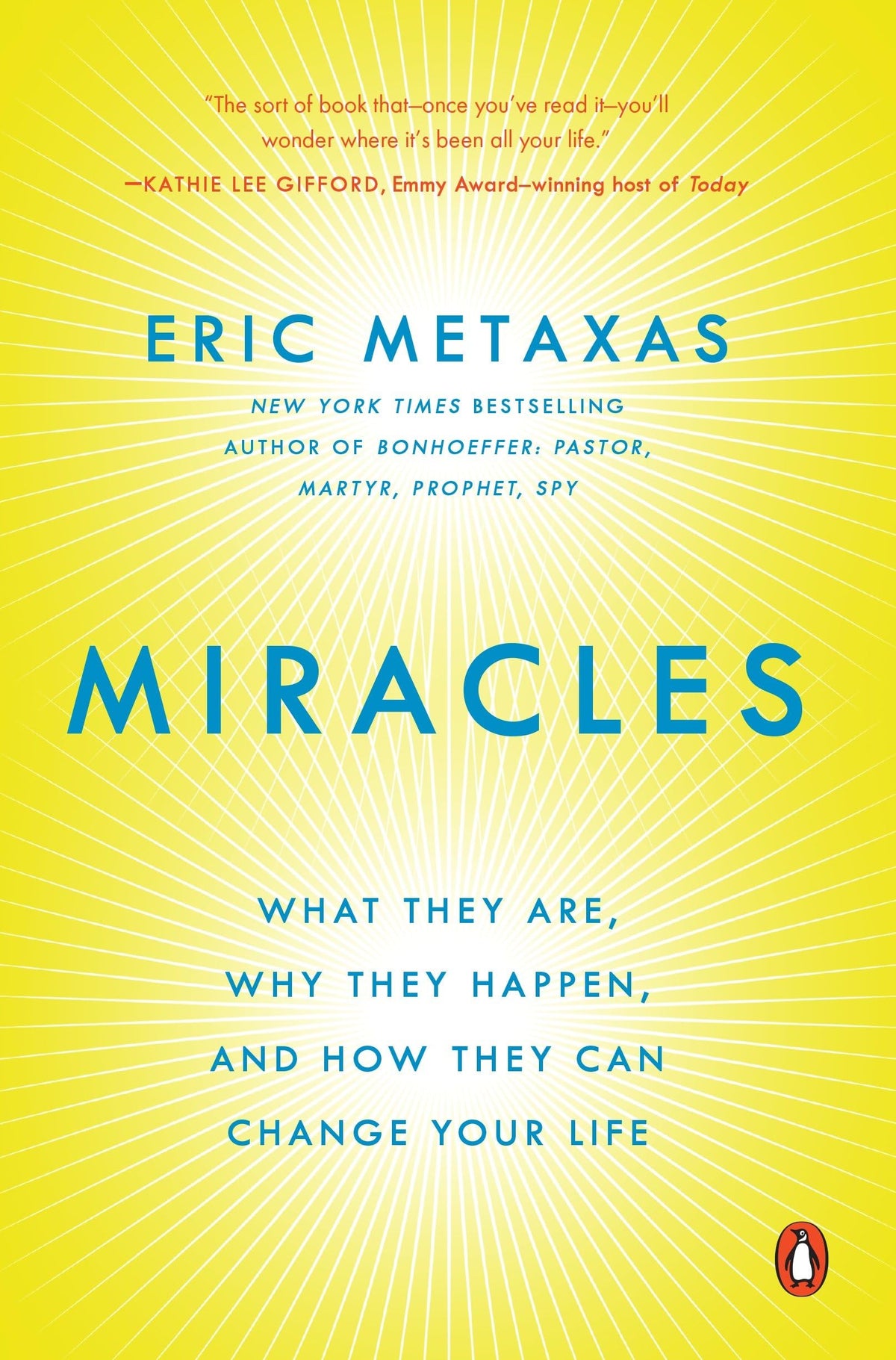 Miracles: What They Are, Why They Happen, and How They Can Change Your Life The Happy Book Stack