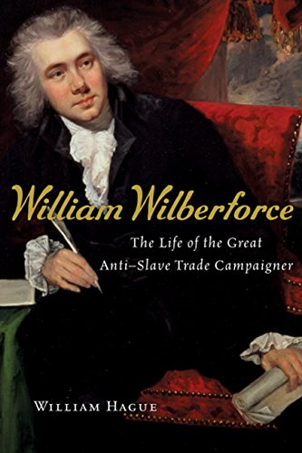 William Wilberforce: The Life of the Great Anti-Slave Trade Campaigner The Happy Book Stack