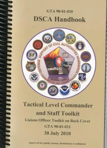 DSCA Handbook, Defense Support of Civil Authorities Handbook: Tactical Level Commanders and Staffs Toolkit, Liaison Officer Toolkit on Back Cover, 30 July 2010 The Happy Book Stack
