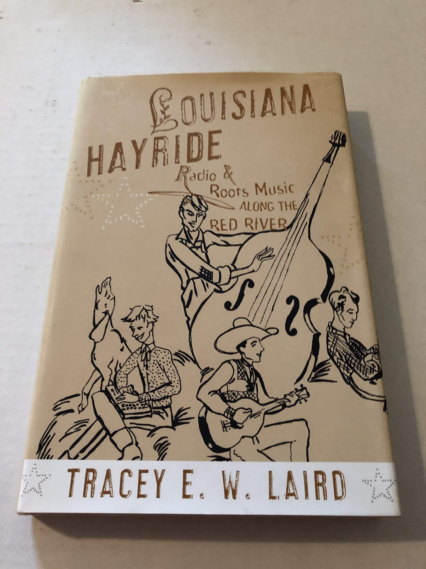Louisiana Hayride: Radio and Roots Music along the Red River - 9904