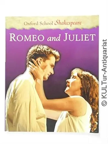 Romeo and Juliet (Oxford School Shakespeare Series) The Happy Book Stack