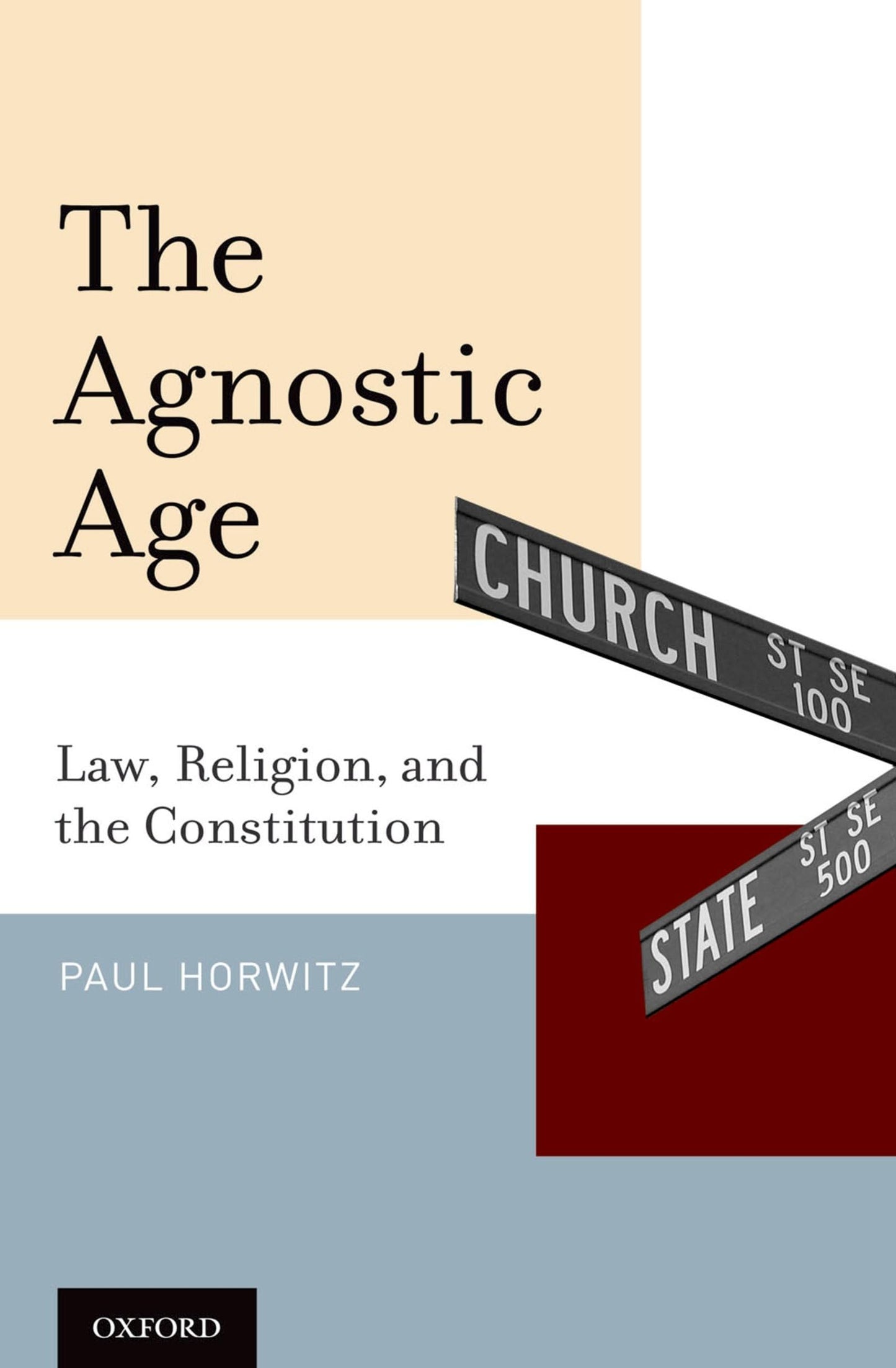 The Agnostic Age: Law, Religion, and the Constitution The Happy Book Stack