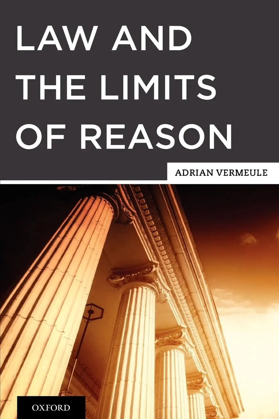 Law and the Limits of Reason The Happy Book Stack