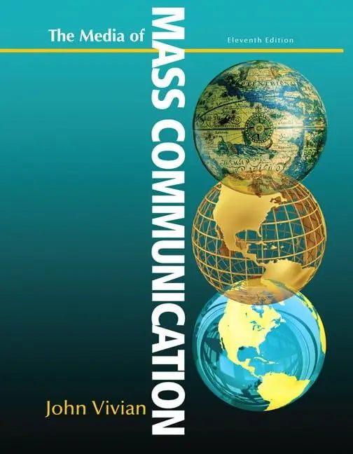 Media of Mass Communication (11th Edition) The Happy Book Stack