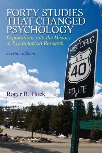 Forty Studies that Changed Psychology (7th Edition) The Happy Book Stack