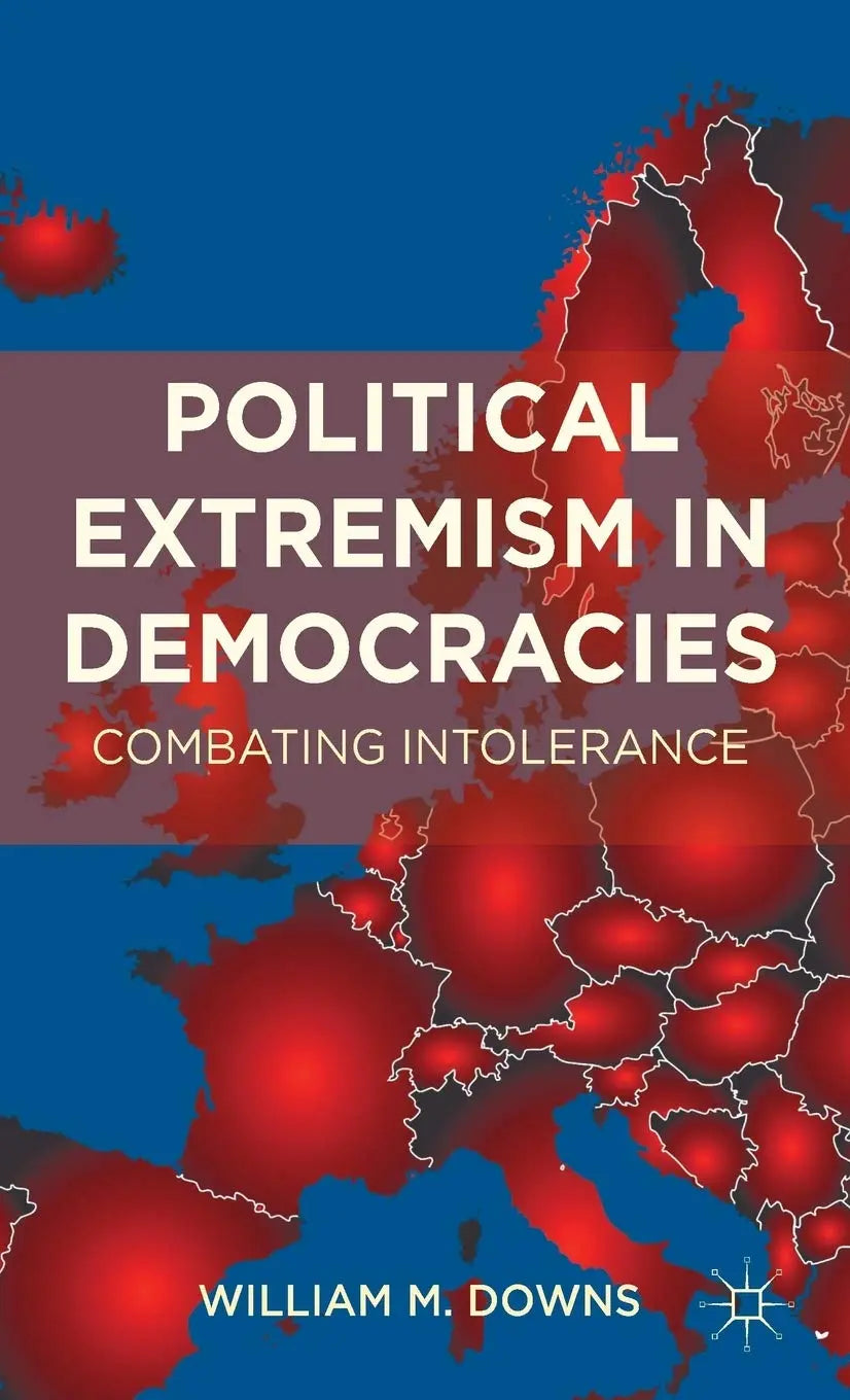 Political Extremism in Democracies: Combating Intolerance The Happy Book Stack