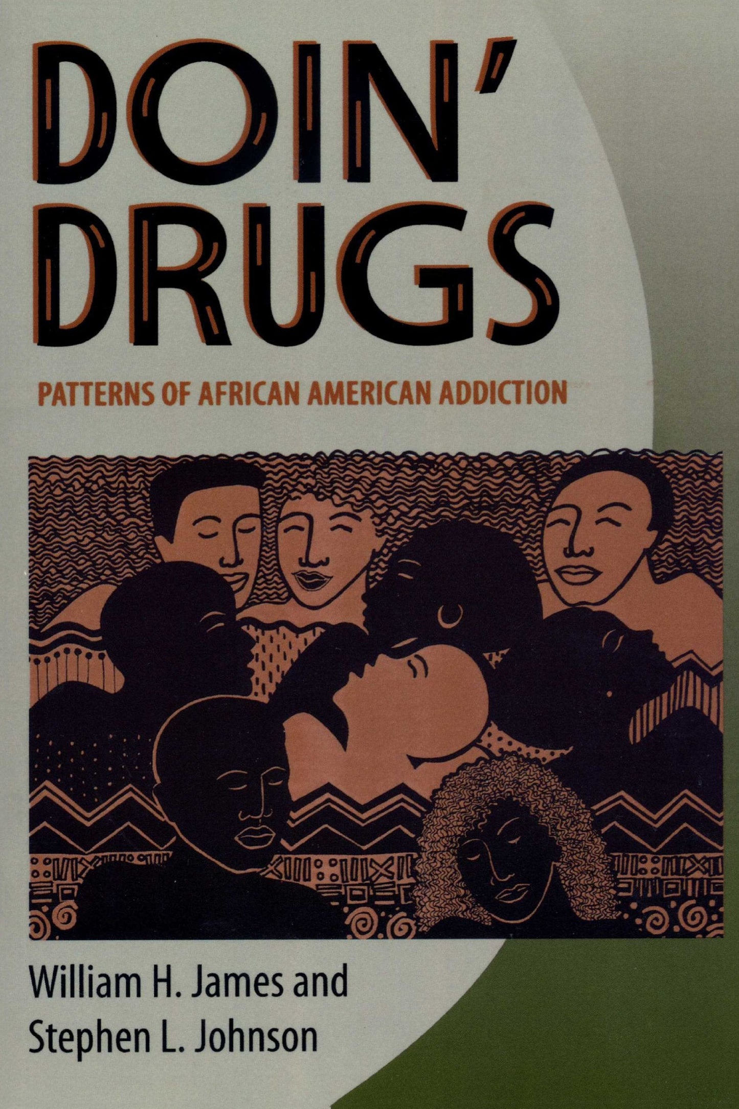 Doin Drugs: Patterns of African American Addiction The Happy Book Stack