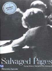 Salvaged Pages: Young Writers' Diaries of the Holocaust The Happy Book Stack