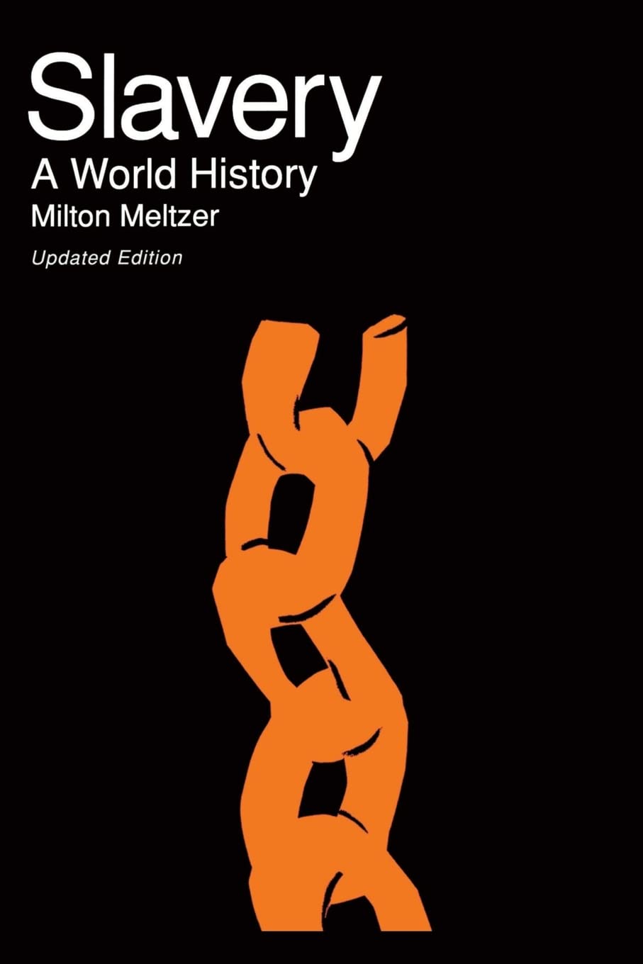 Slavery: A World History The Happy Book Stack