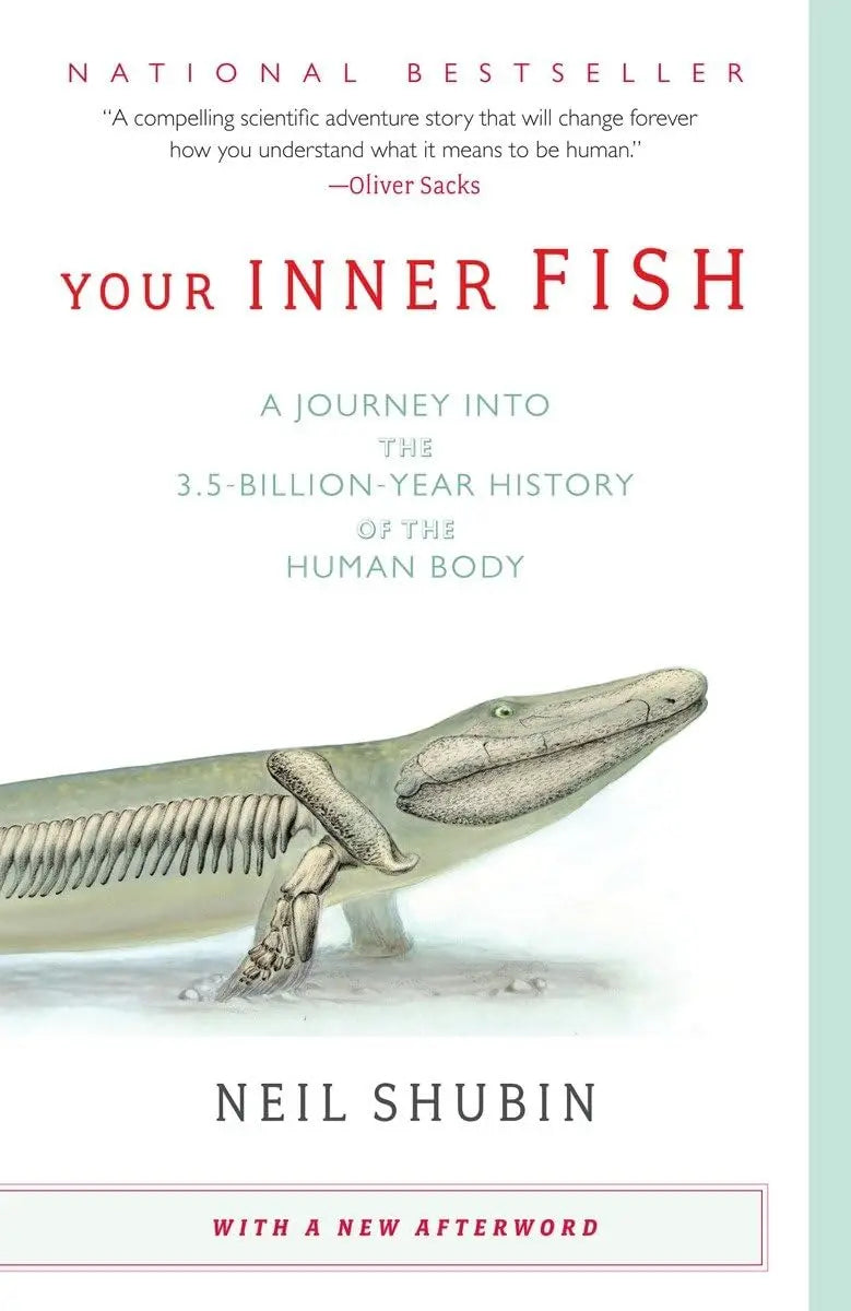 Your Inner Fish: A Journey into the 3.5-Billion-Year History of the Human Body The Happy Book Stack
