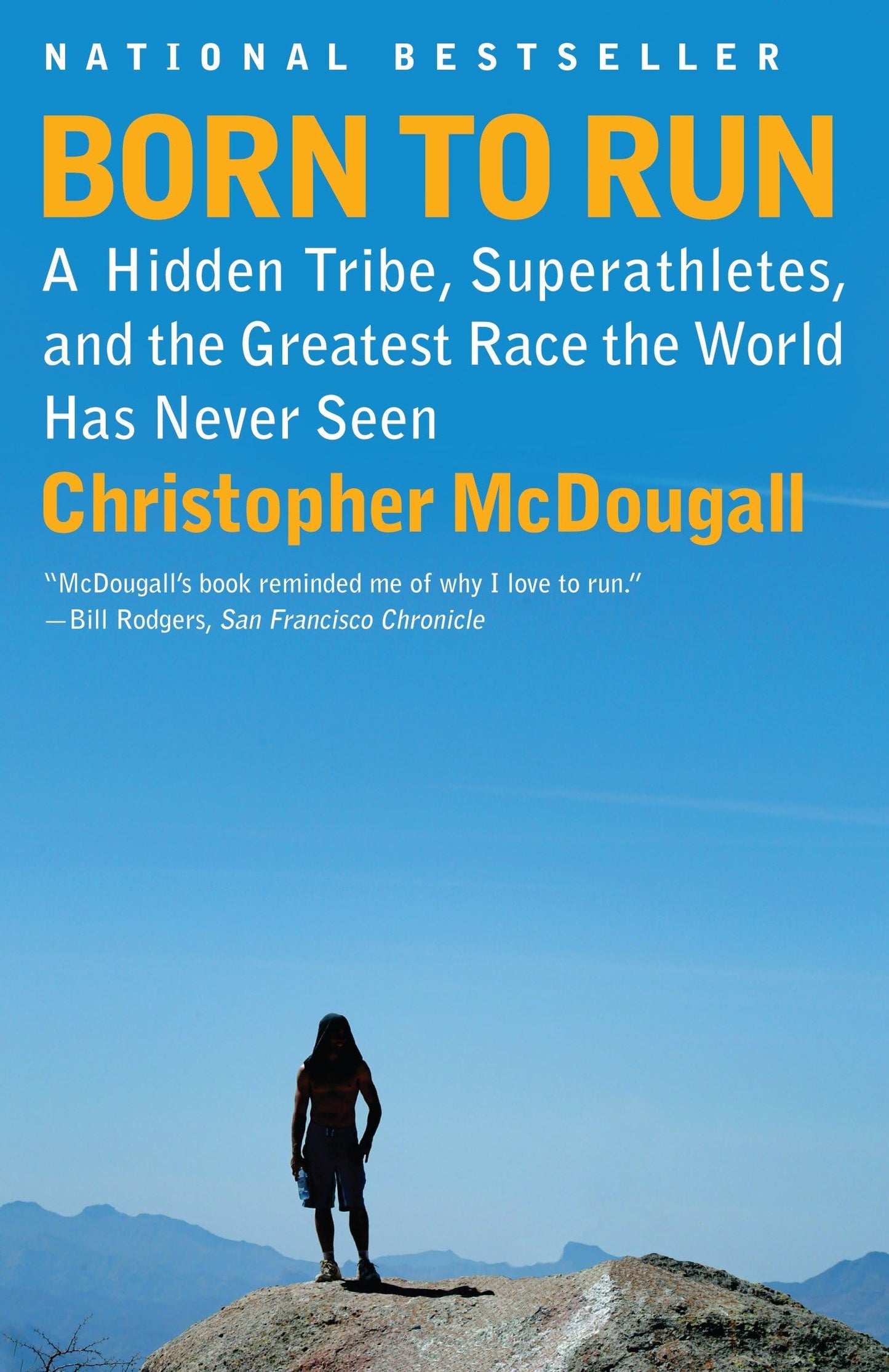 Born to Run: A Hidden Tribe, Superathletes, and the Greatest Race the World Has Never Seen The Happy Book Stack