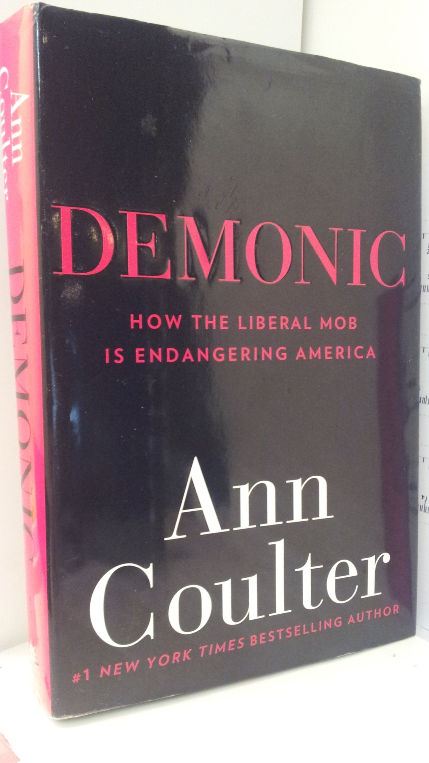 Demonic: How the Liberal Mob Is Endangering America The Happy Book Stack