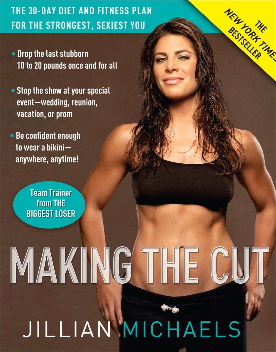 Making the Cut: The 30-Day Diet and Fitness Plan for the Strongest, Sexiest You The Happy Book Stack