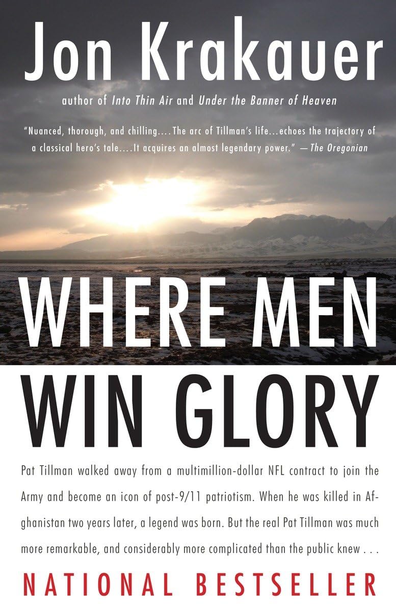 Where Men Win Glory: The Odyssey of Pat Tillman The Happy Book Stack