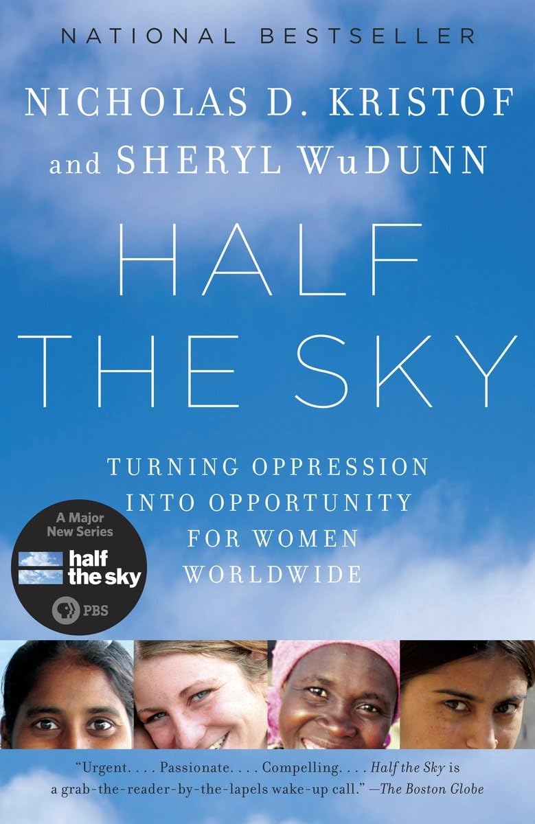 Half the Sky: Turning Oppression into Opportunity for Women Worldwide The Happy Book Stack