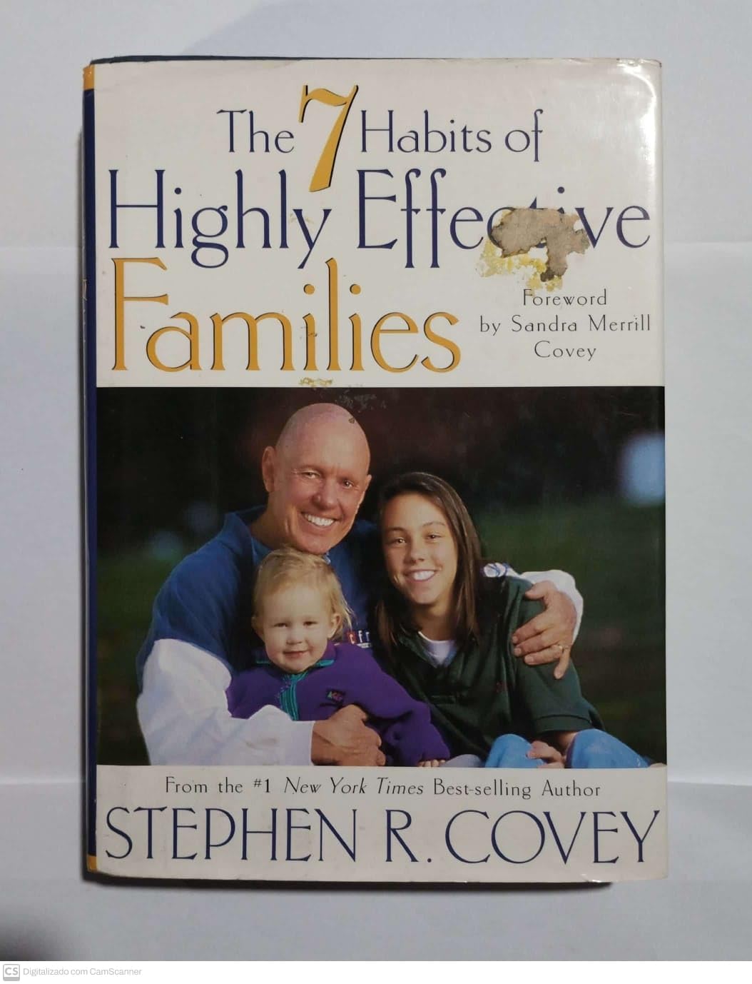 The 7 Habits of Highly Effective Families: Building a Beautiful Family Culture in a Turbulent World The Happy Book Stack