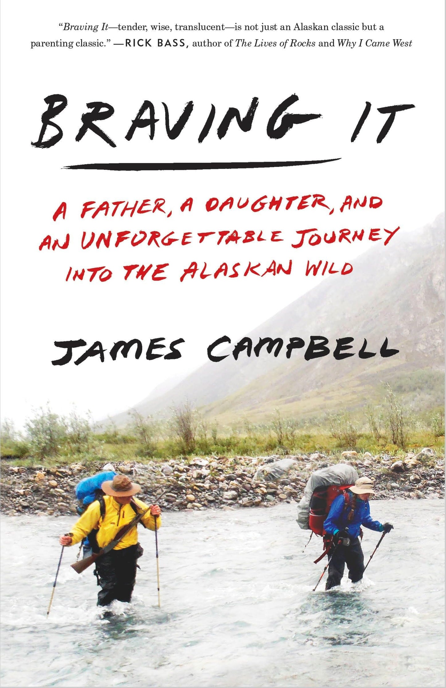 Braving It: A Father, a Daughter, and an Unforgettable Journey into the Alaskan Wild The Happy Book Stack