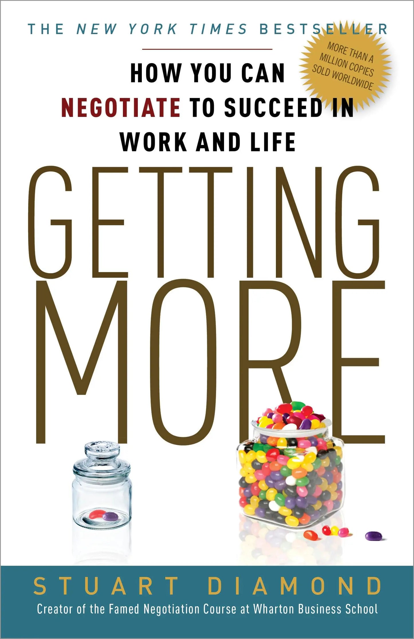 Getting More: How You Can Negotiate to Succeed in Work and Life The Happy Book Stack