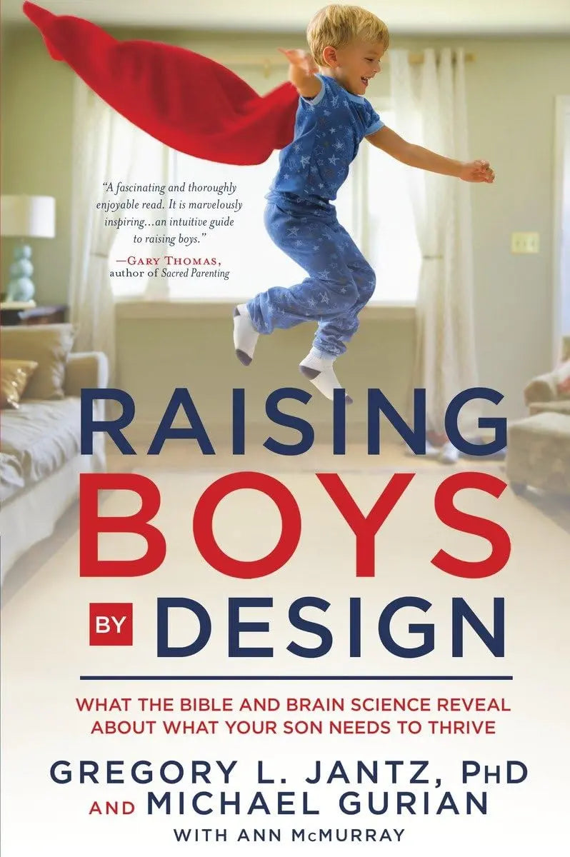 Raising Boys by Design: What the Bible and Brain Science Reveal About What Your Son Needs to Thrive The Happy Book Stack
