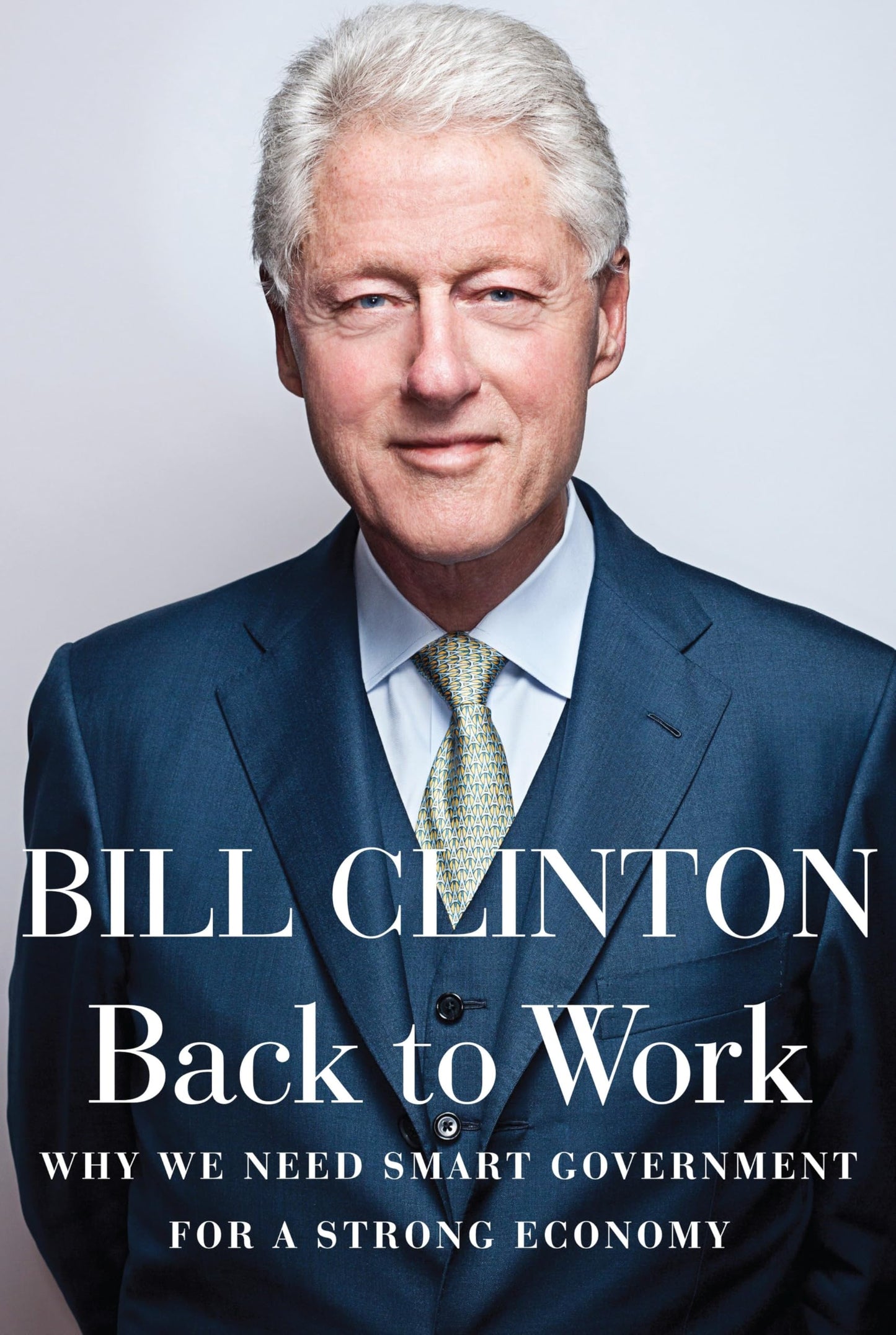 Back to Work: Why We Need Smart Government for a Strong Economy The Happy Book Stack