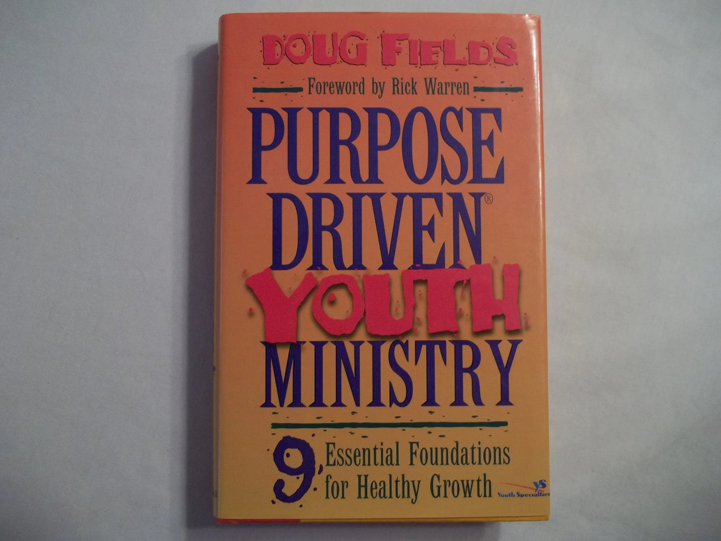 Purpose-Driven Youth Ministry The Happy Book Stack