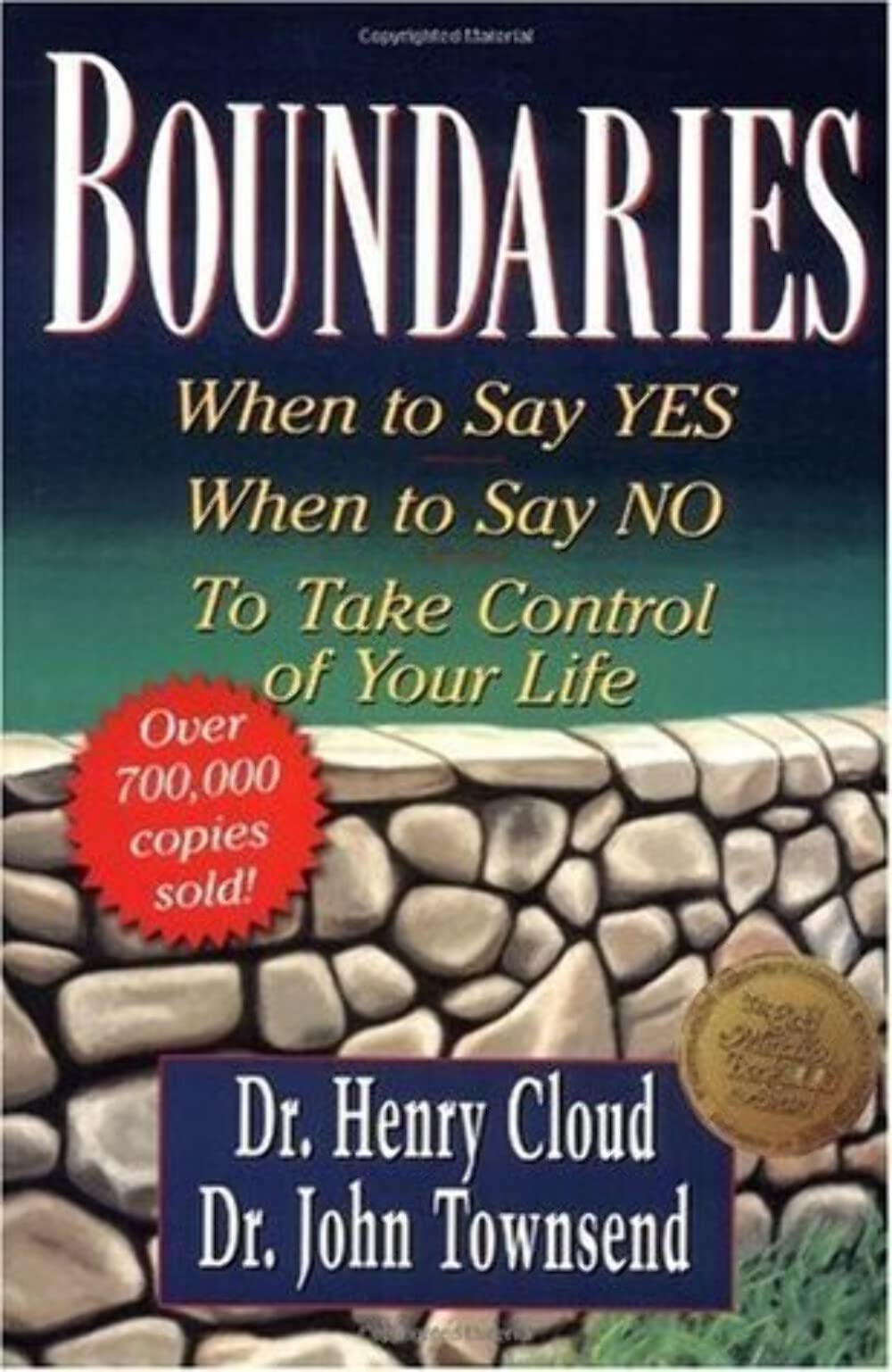 Boundaries: When to Say Yes, How to Say No to Take Control of Your Life The Happy Book Stack