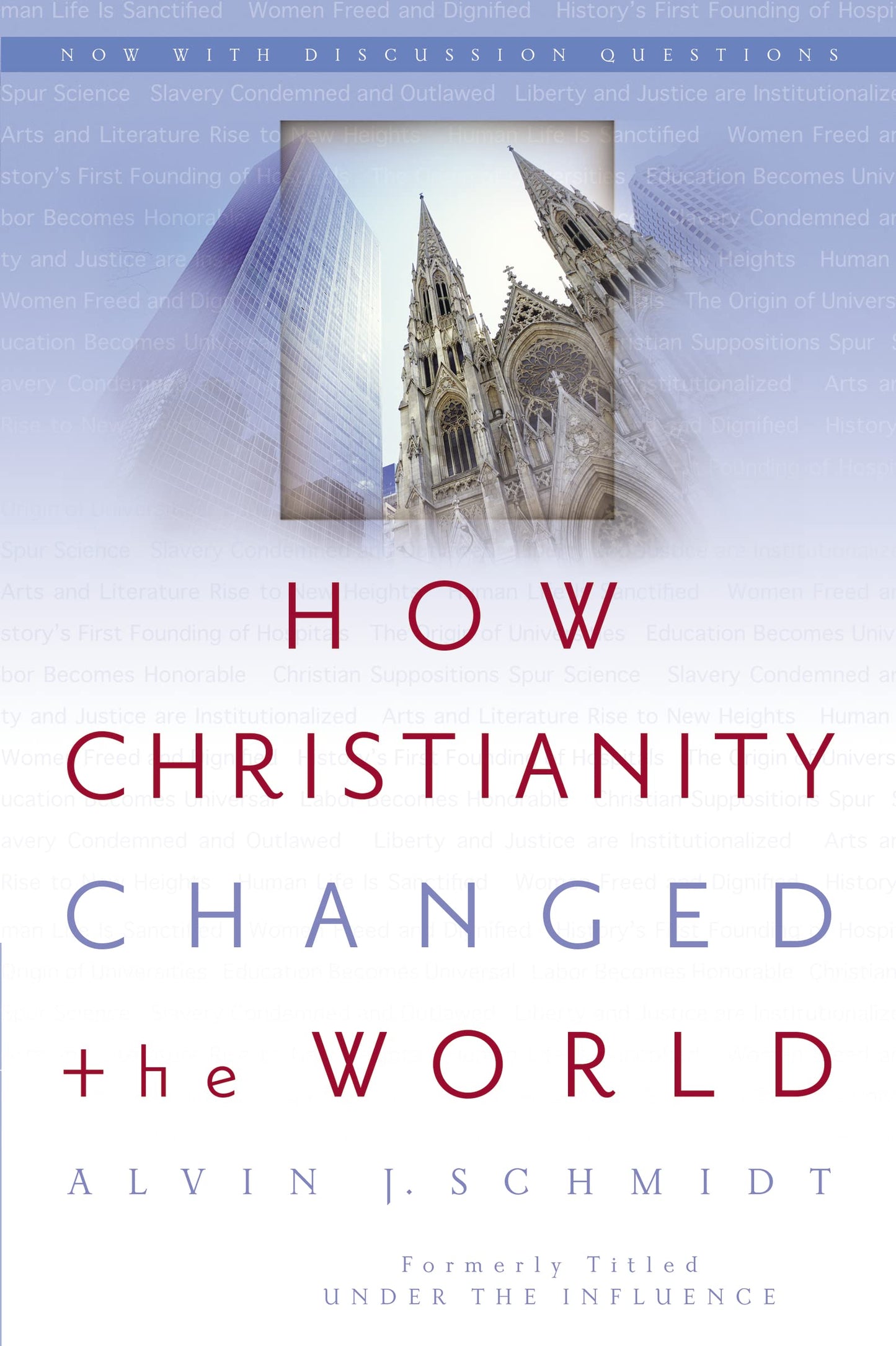 How Christianity Changed the World - 8573