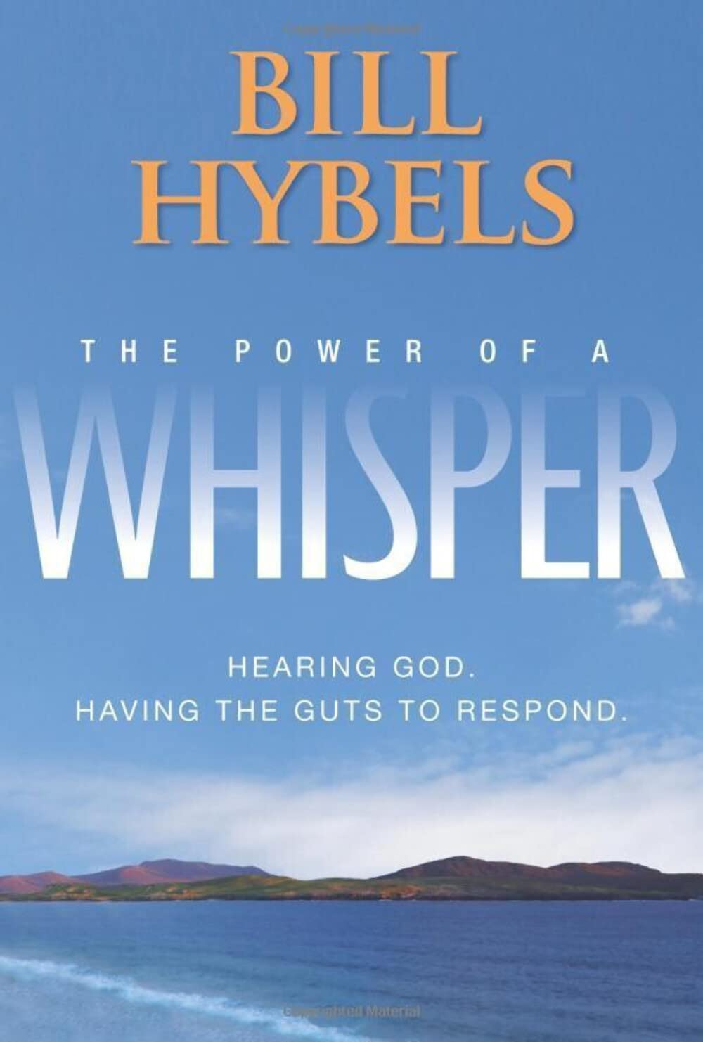 The Power of a Whisper: Hearing God, Having the Guts to Respond The Happy Book Stack