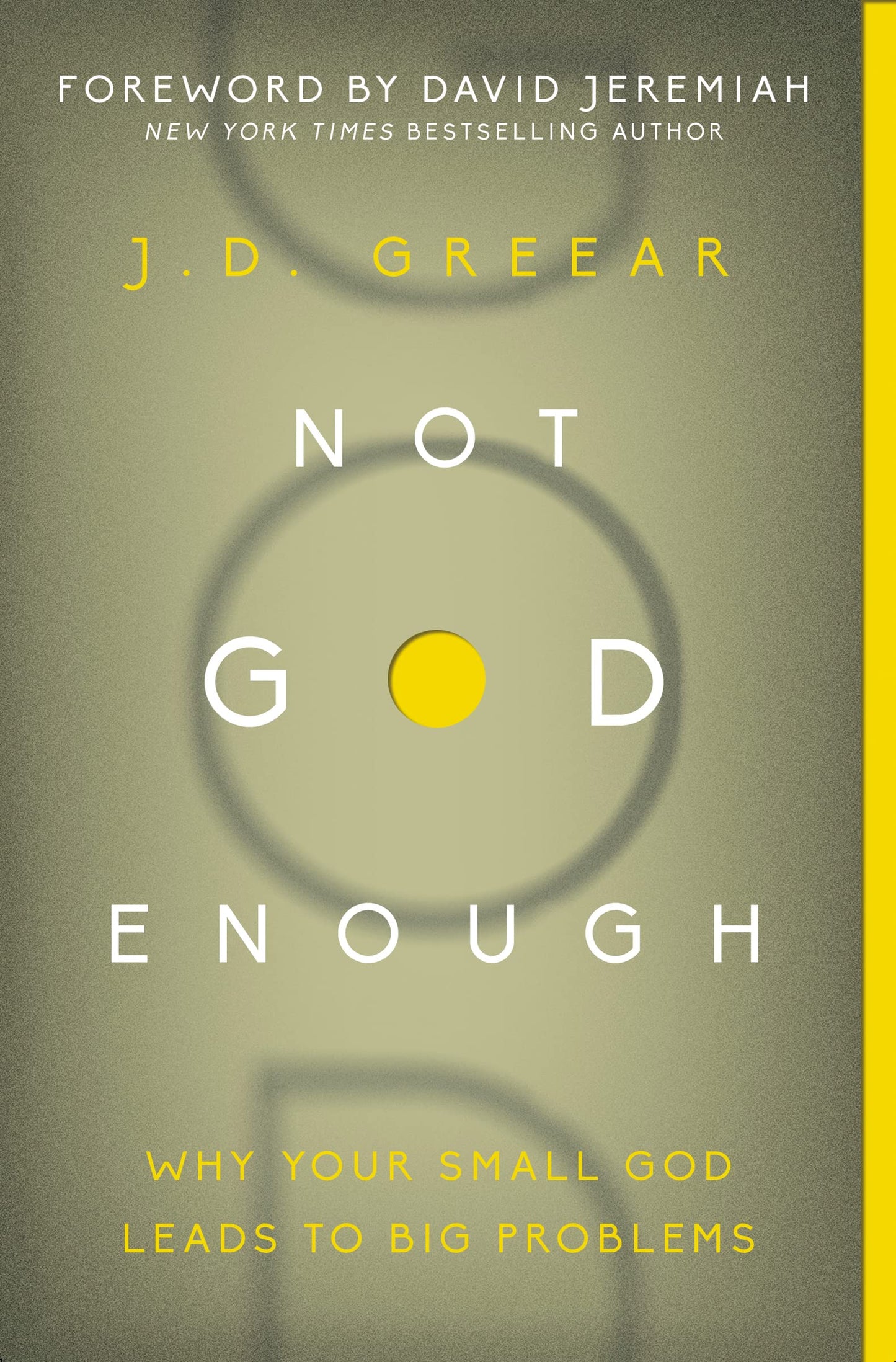 Not God Enough: Why Your Small God Leads to Big Problems The Happy Book Stack