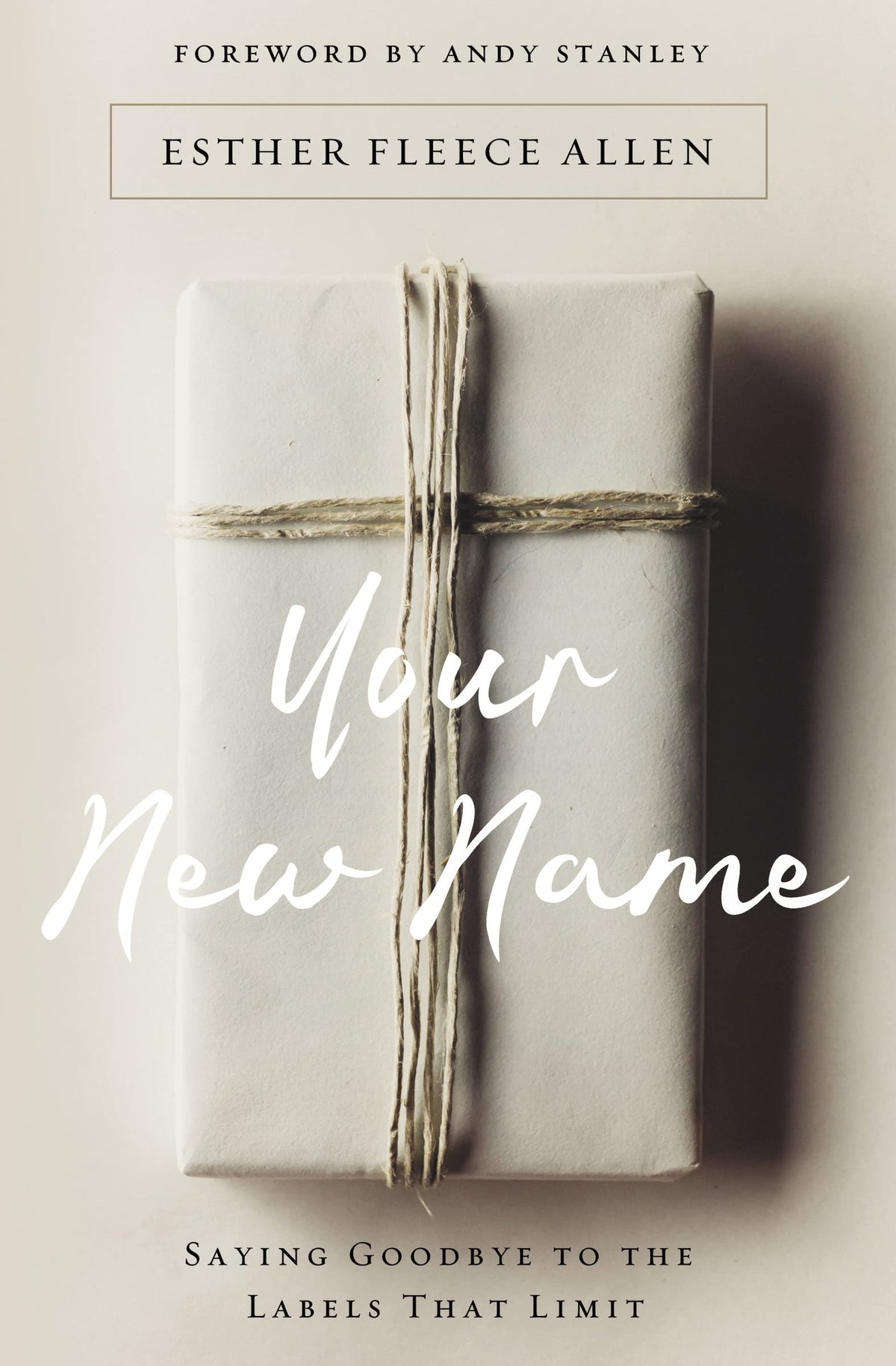 Your New Name: Saying Goodbye to the Labels That Limit The Happy Book Stack
