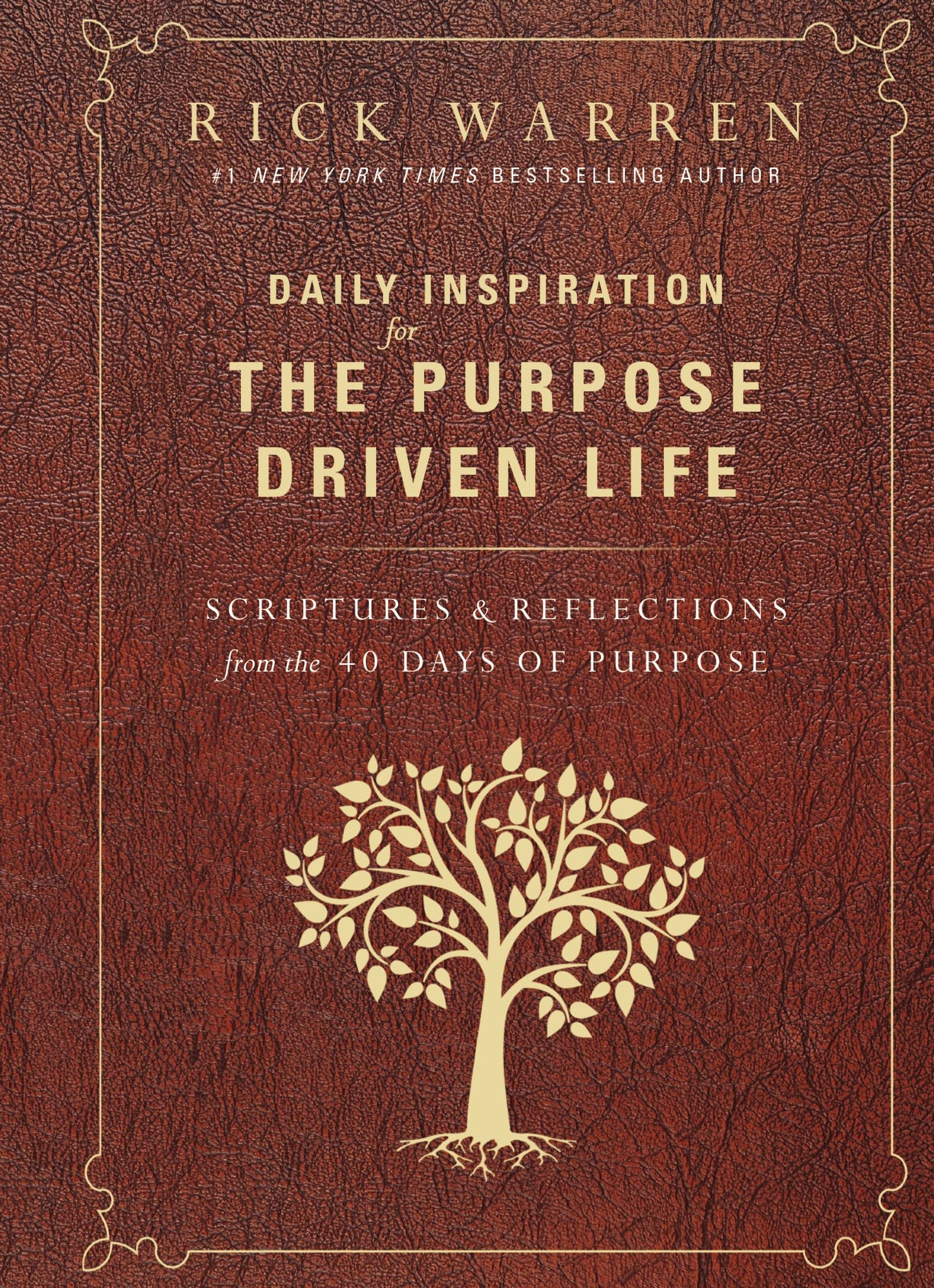 Daily Inspiration for the Purpose Driven Life: Scriptures and Reflections from the 40 Days of Purpose The Happy Book Stack
