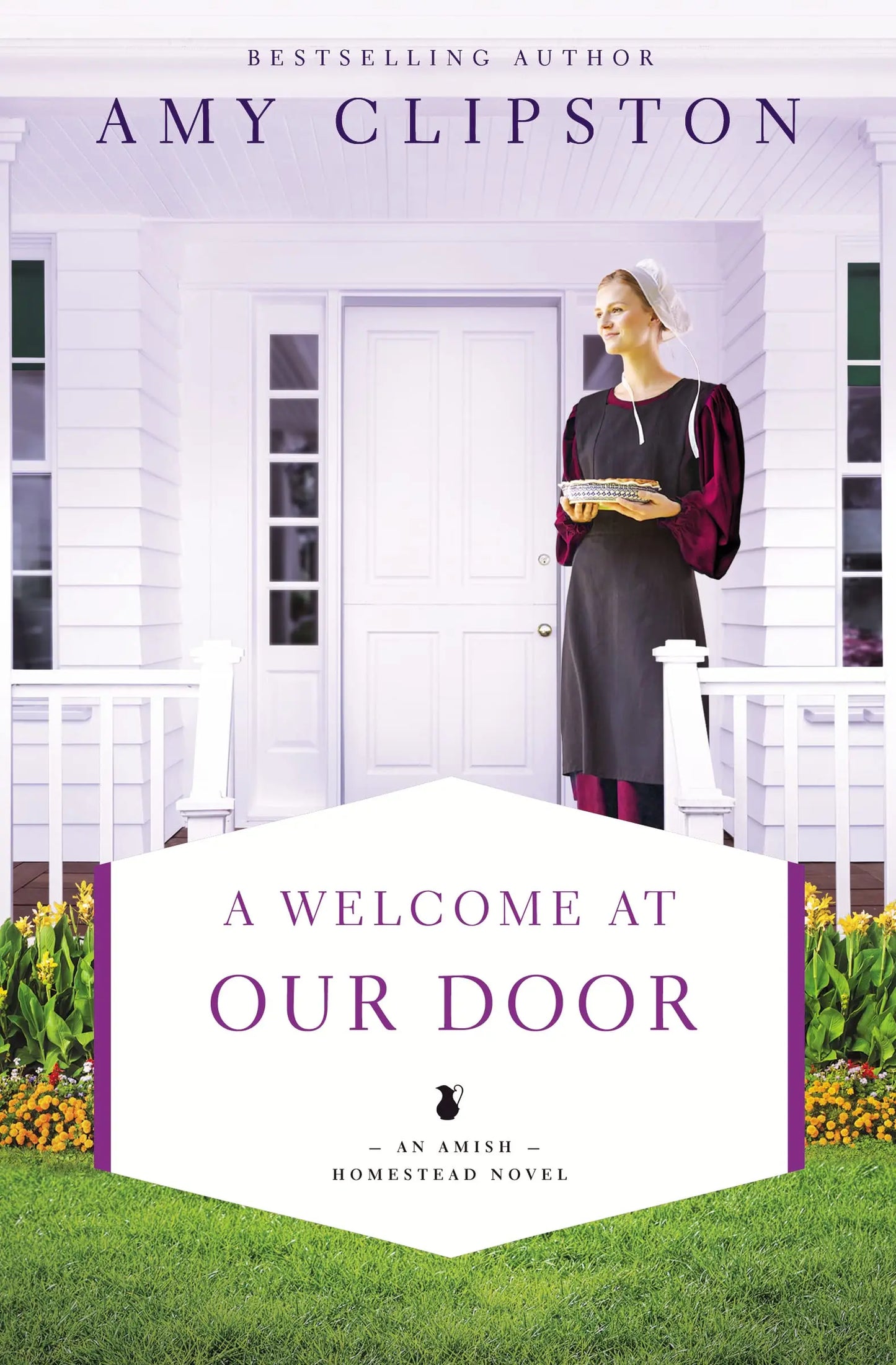 A Welcome at Our Door (An Amish Homestead Novel) The Happy Book Stack
