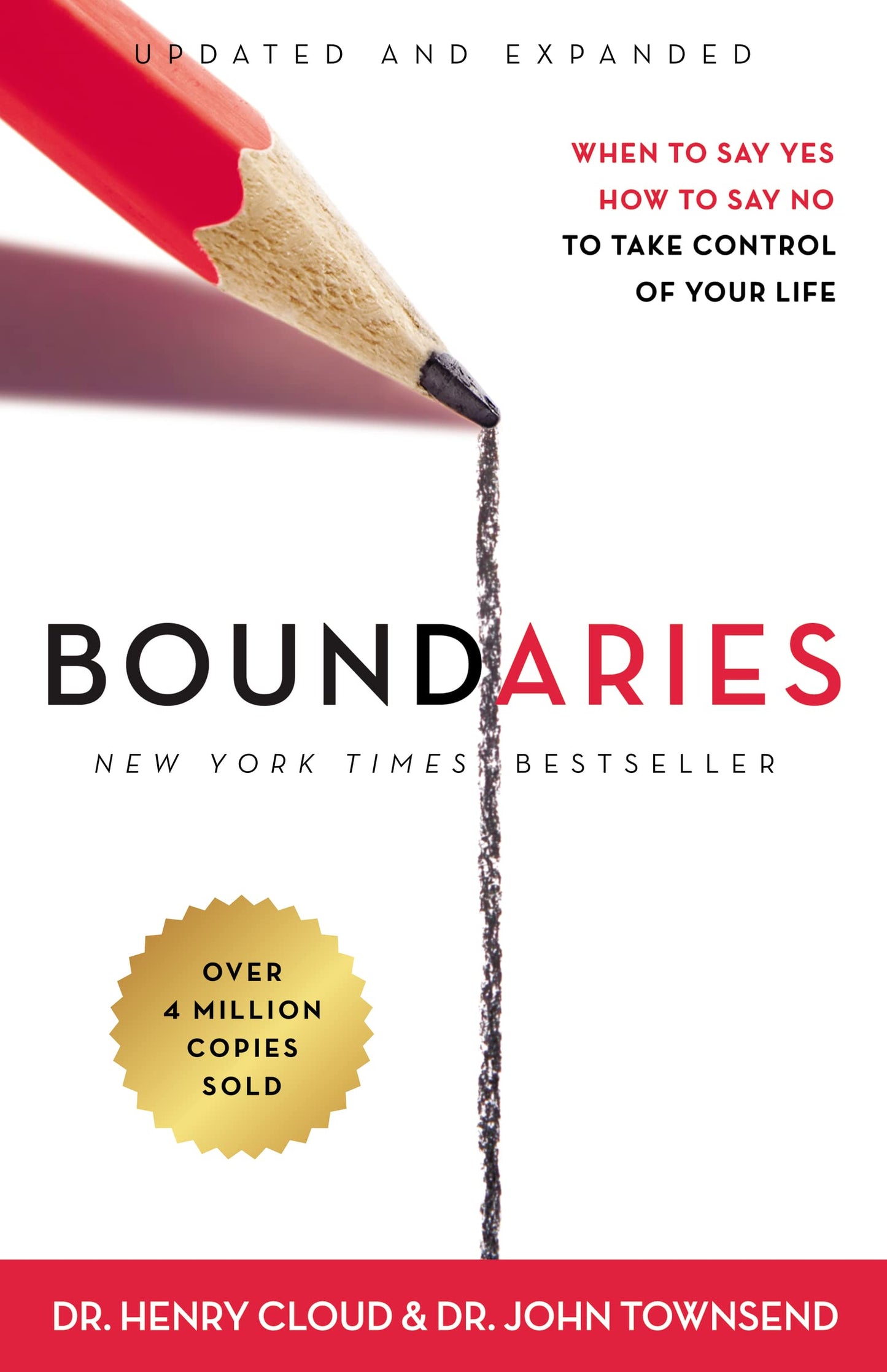 Boundaries Updated and Expanded Edition: When to Say Yes, How to Say No To Take Control of Your Life The Happy Book Stack