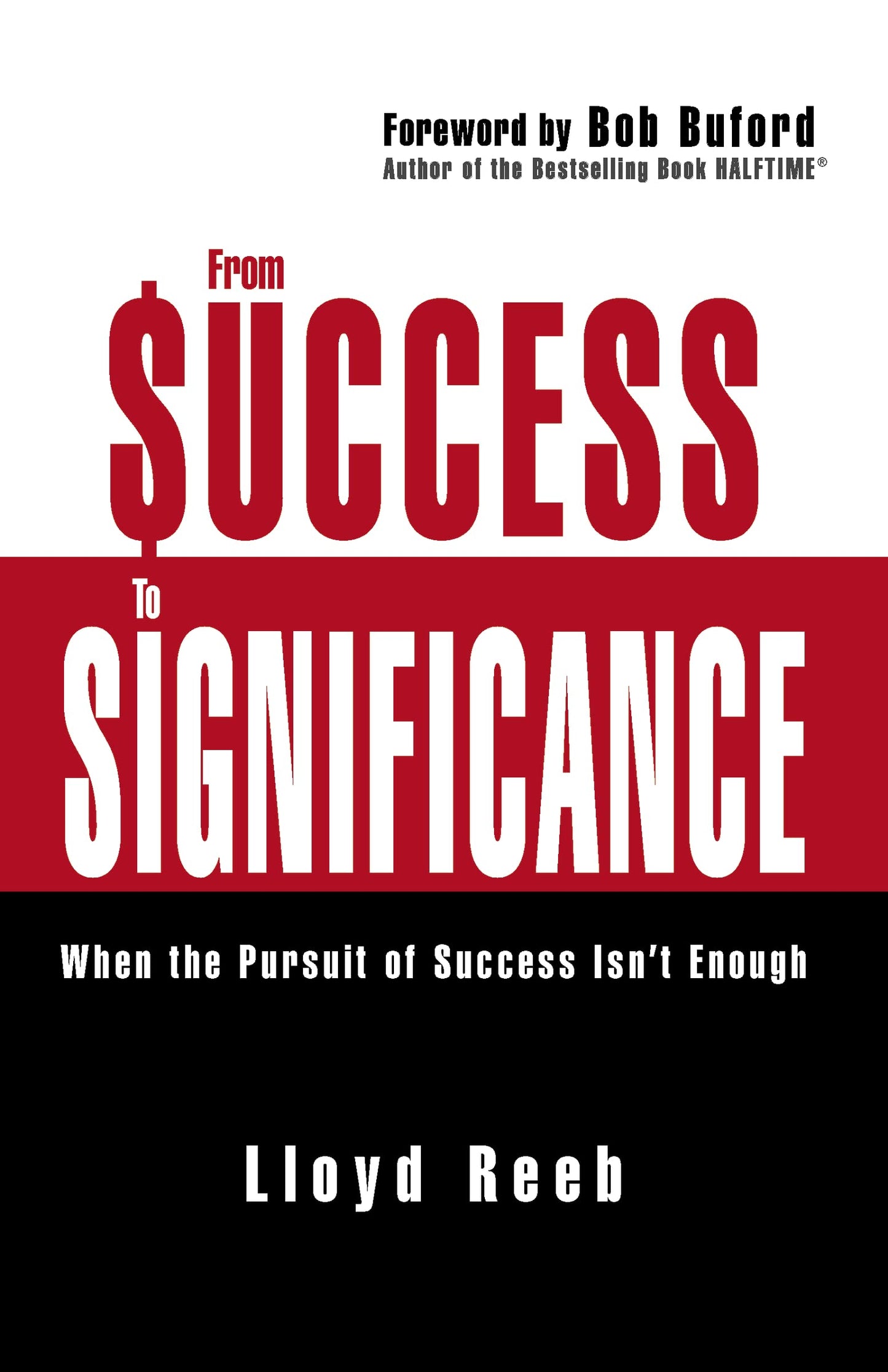 From Success to Significance: When the Pursuit of Success Isn’t Enough The Happy Book Stack