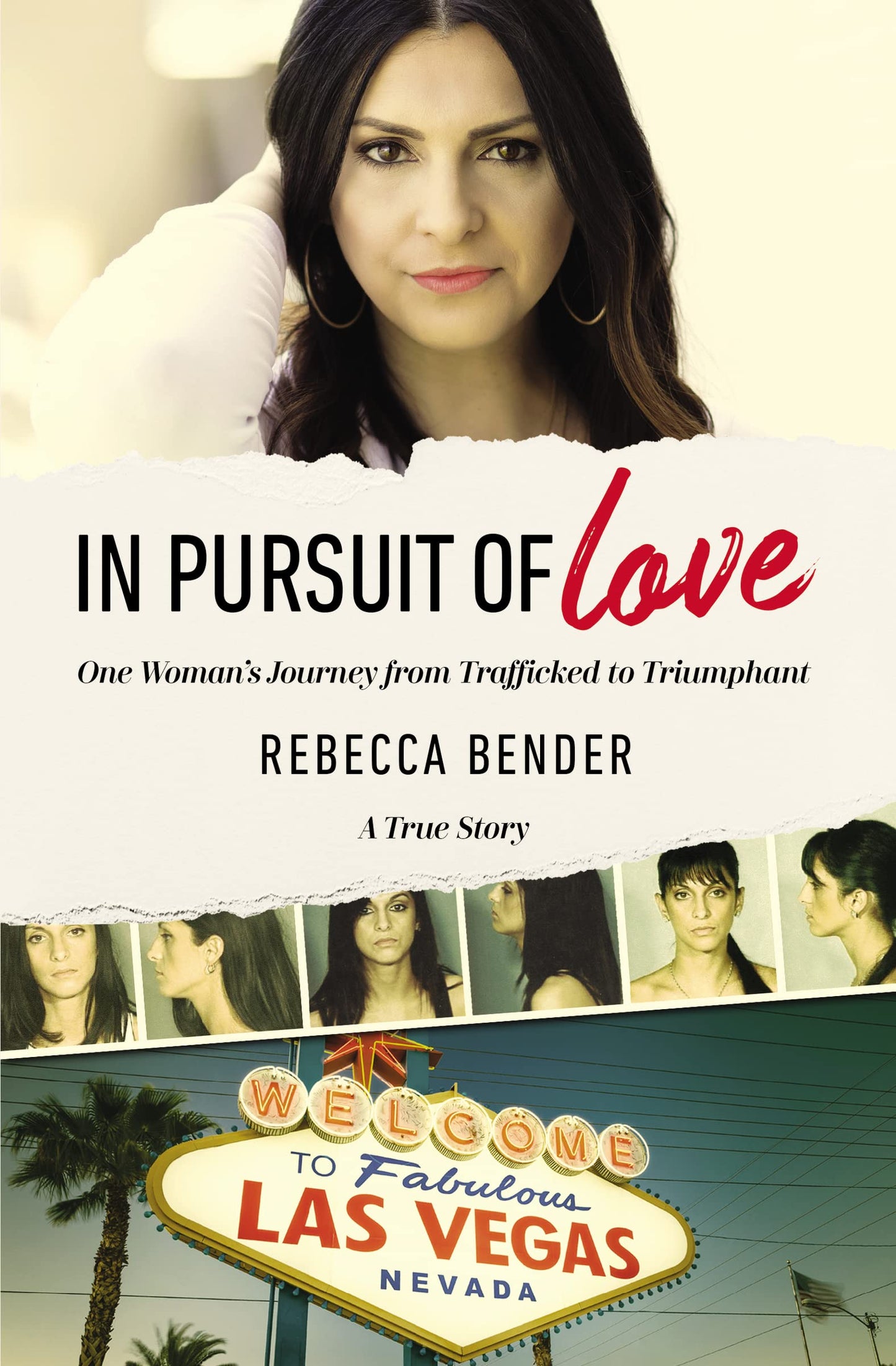 In Pursuit of Love: One Woman’s Journey from Trafficked to Triumphant The Happy Book Stack