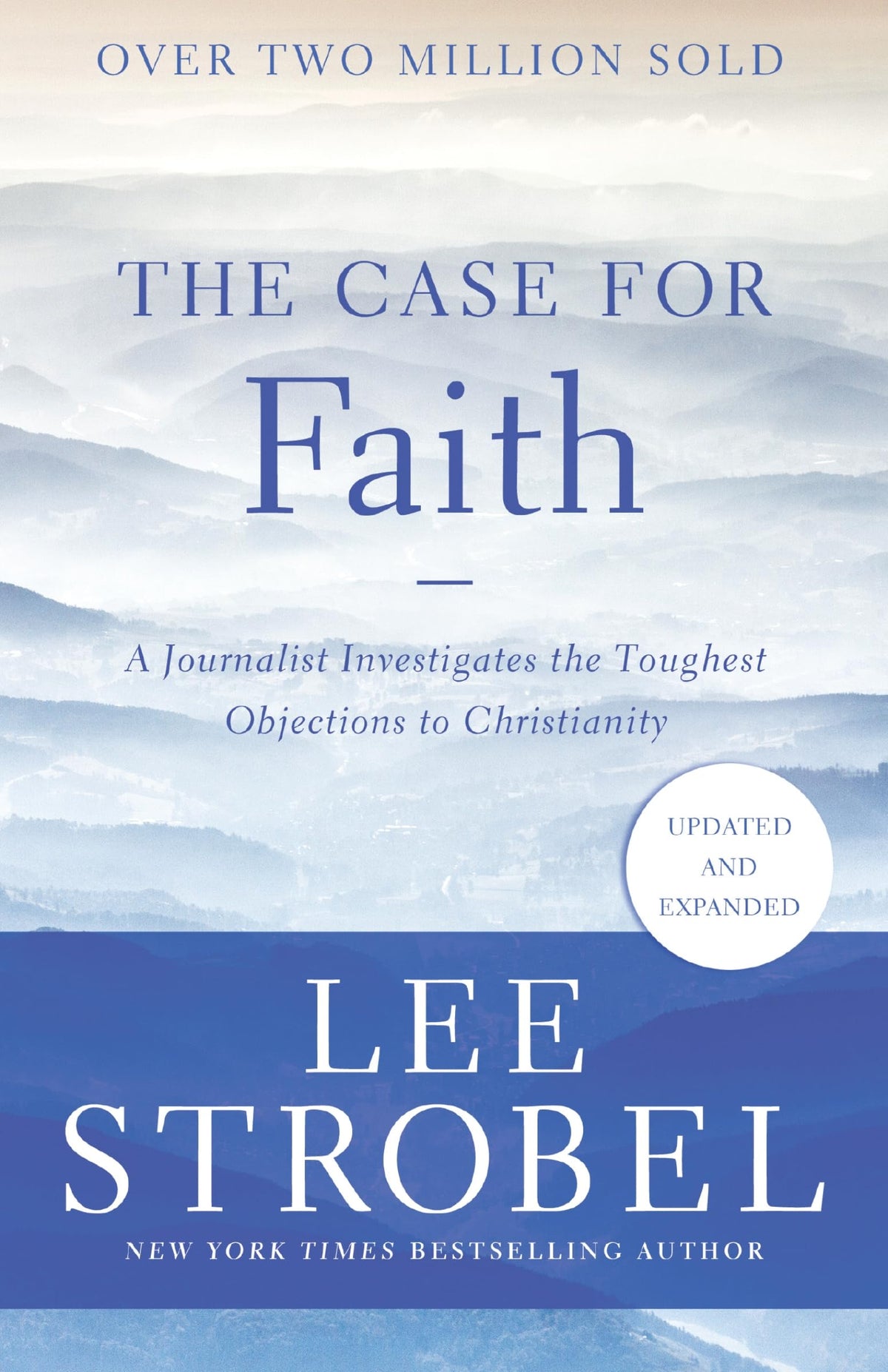 The Case for Faith: A Journalist Investigates the Toughest Objections to Christianity (Case for ... Series) The Happy Book Stack