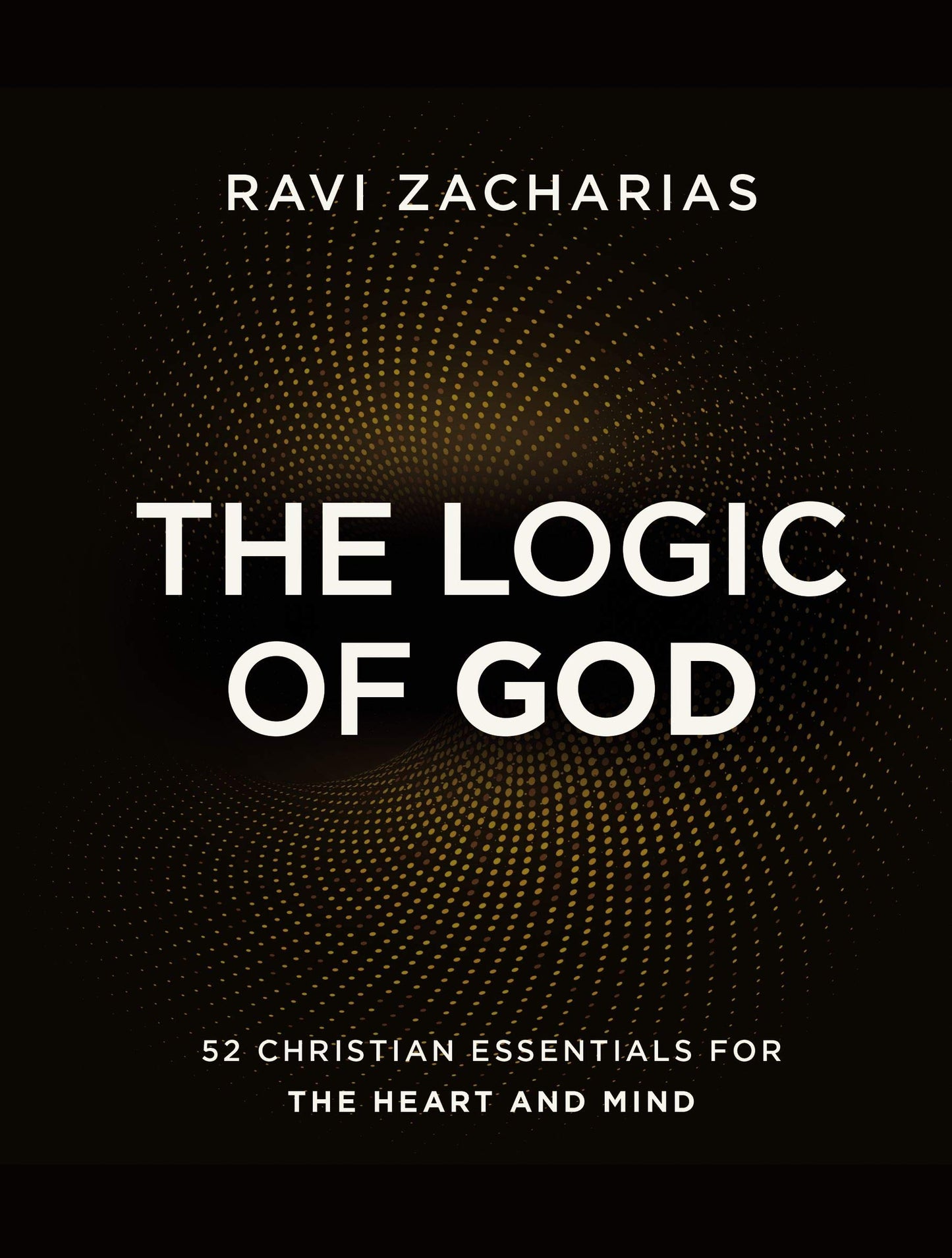 The Logic of God: 52 Christian Essentials for the Heart and Mind The Happy Book Stack